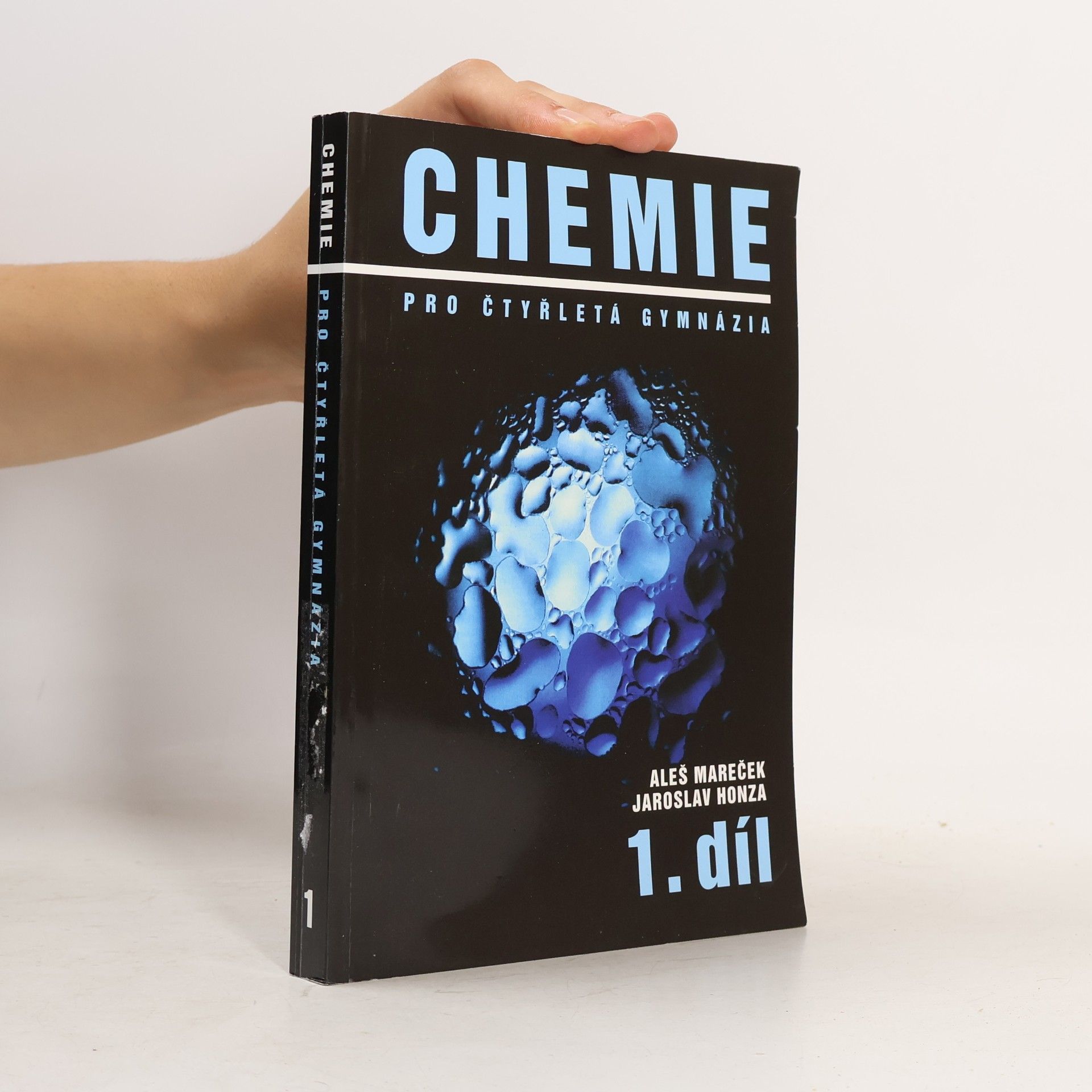 Aleš Mareček Chemie pro čtyřletá gymnázia, 1.díl