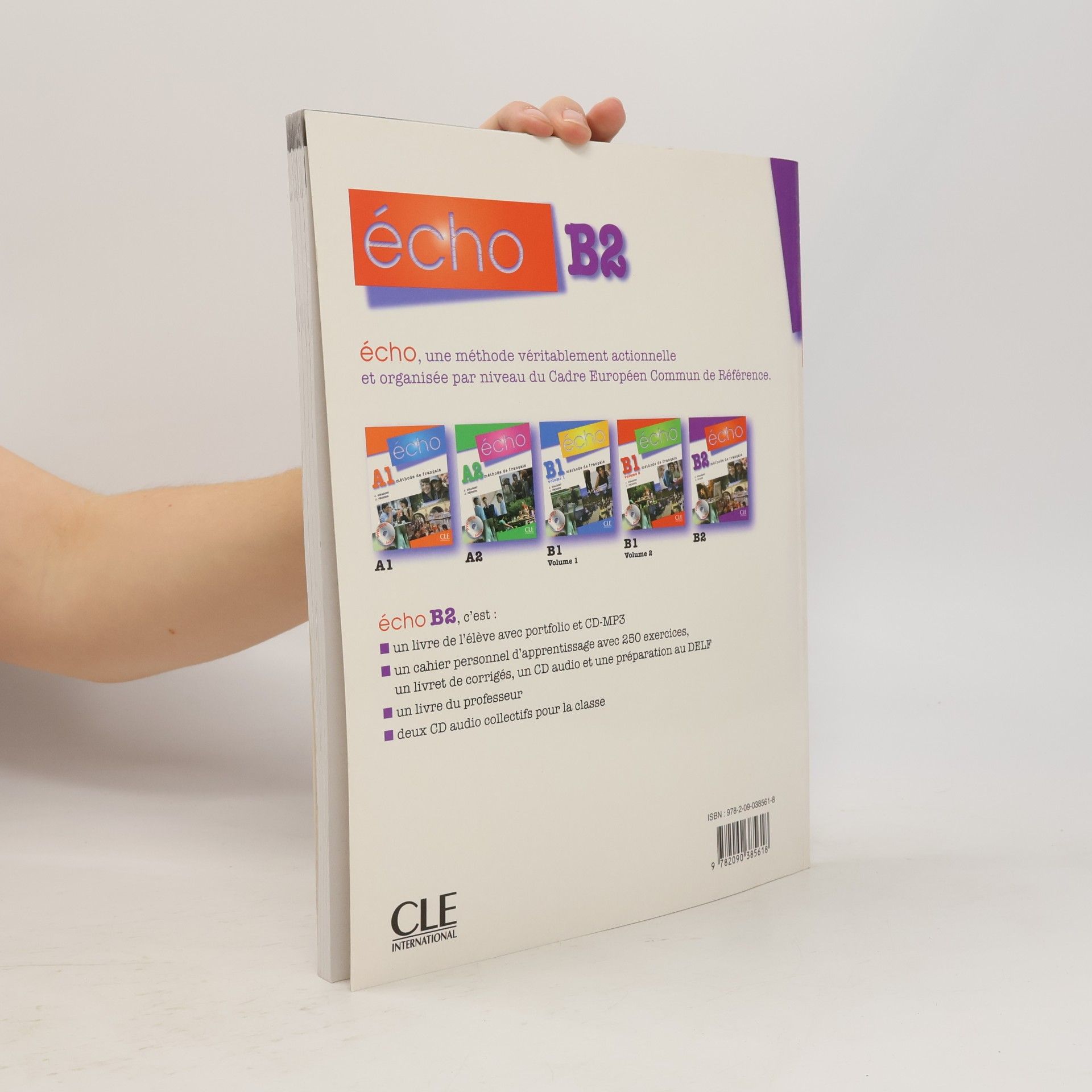 Stéphanie Callet Écho B2 : méthode de français. Cahier personnel d'apprentissage