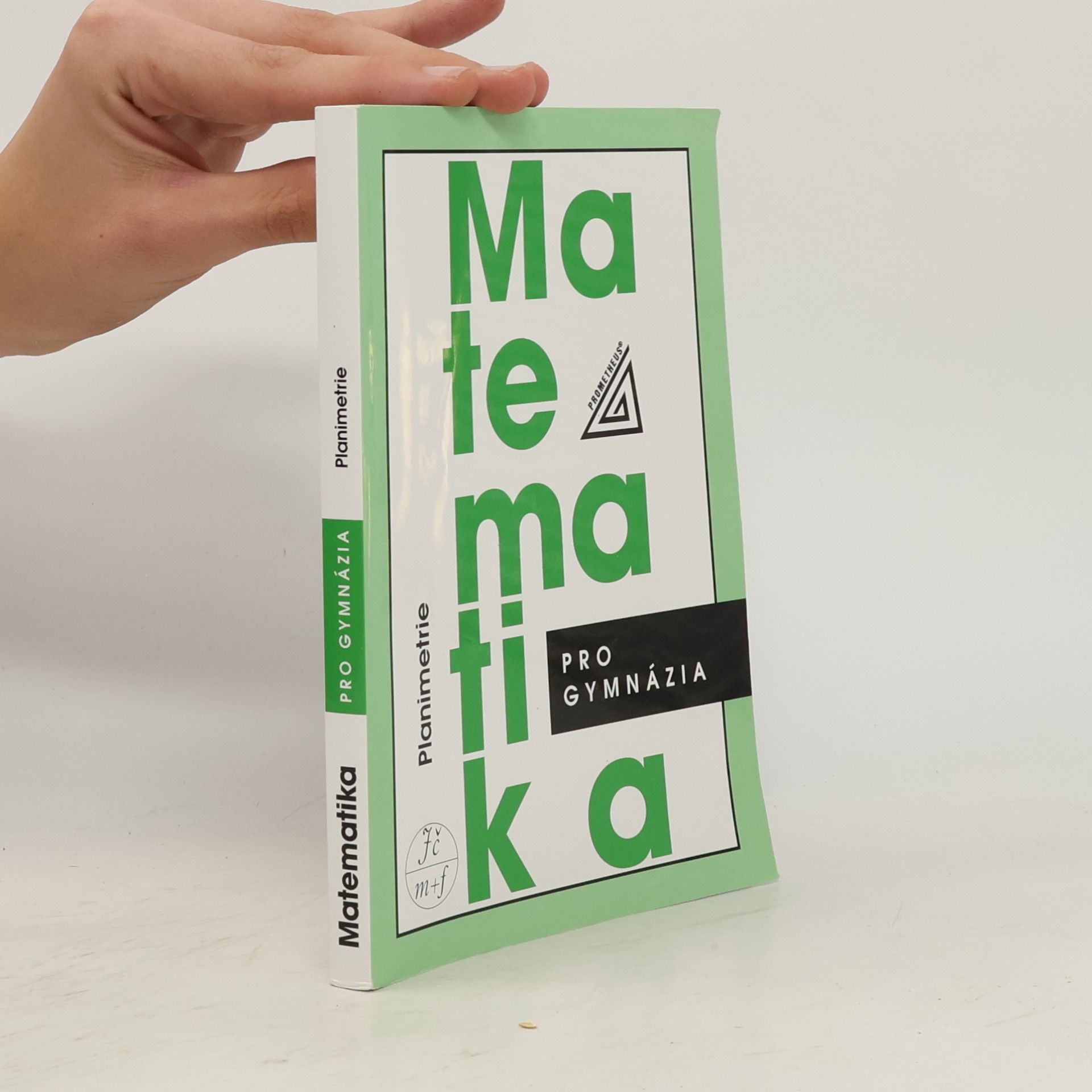 Eva Pomykalová Matematika pro gymnázia: planimetrie