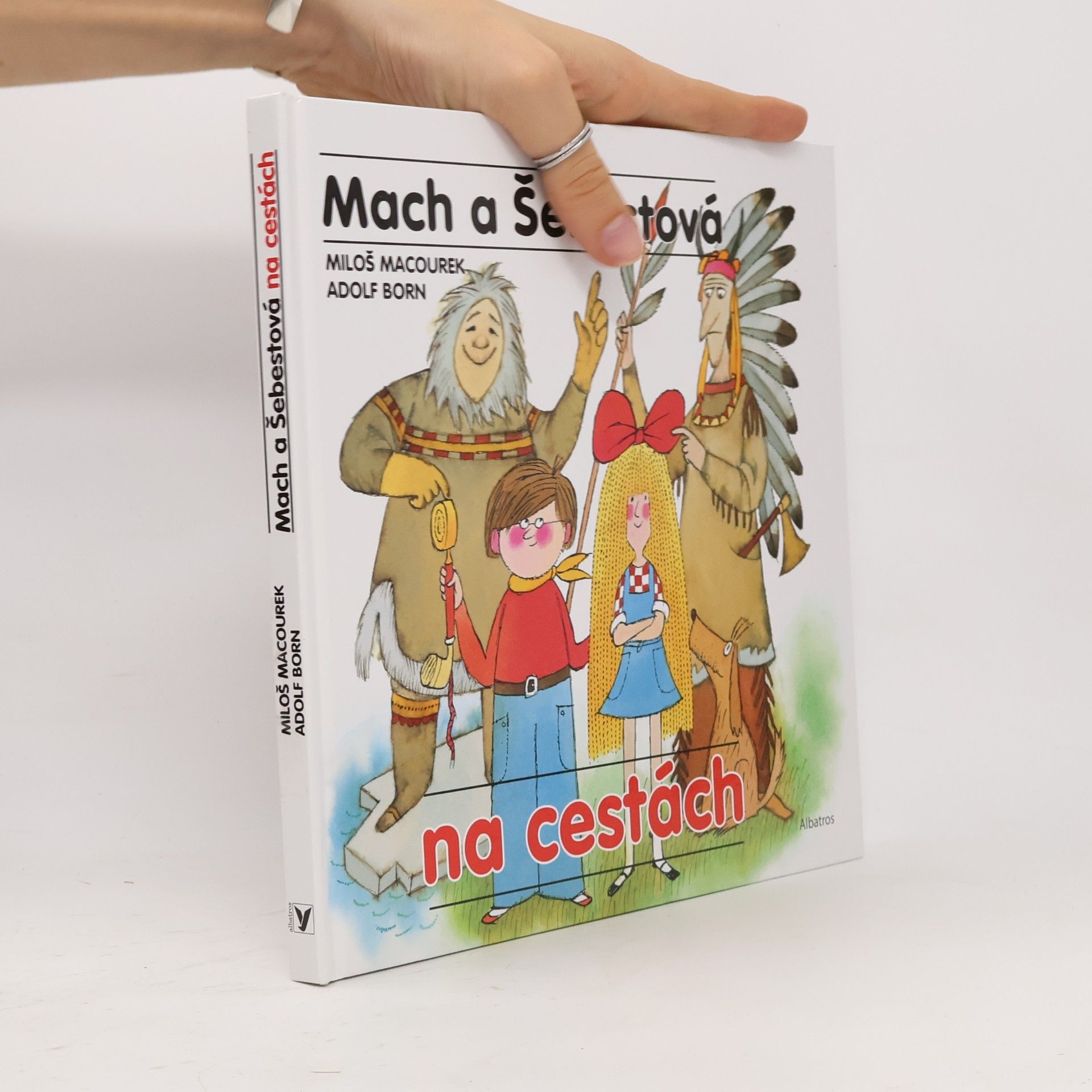 Rudolf Čechura Mach a Šebestová na cestách
