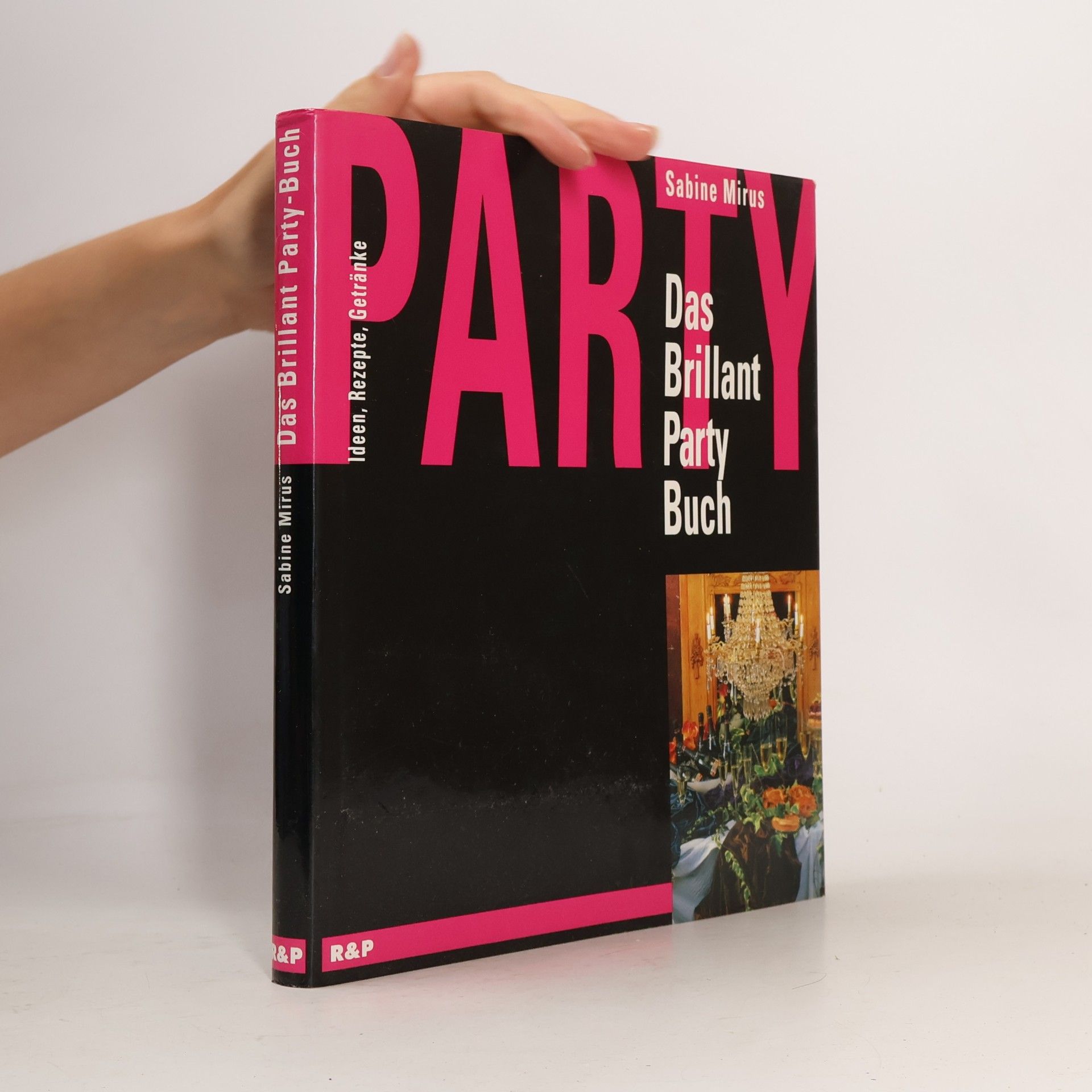 Sabine Mirus Das Brillant Party-Buch