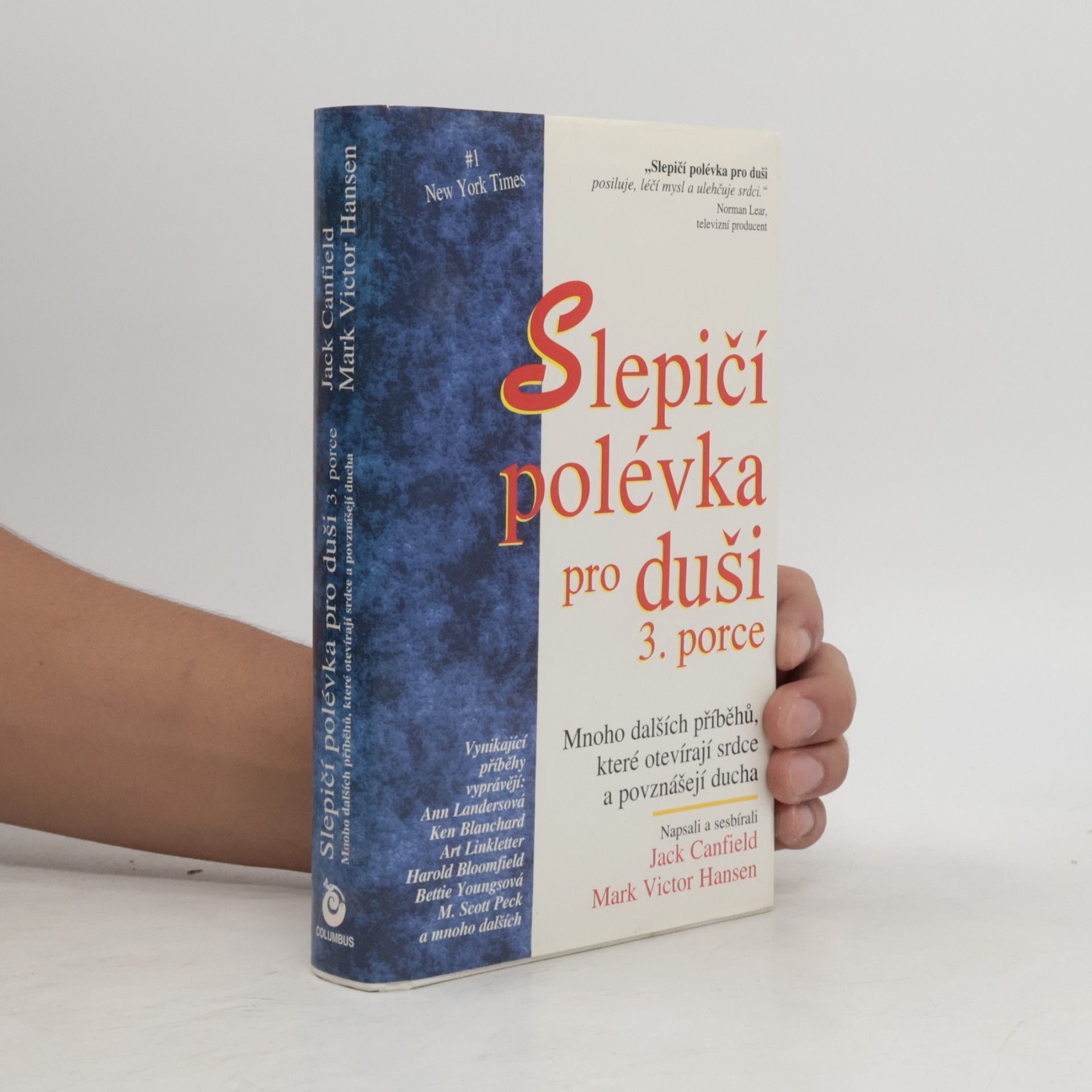 Jack Canfield Slepičí polévka pro duši 3