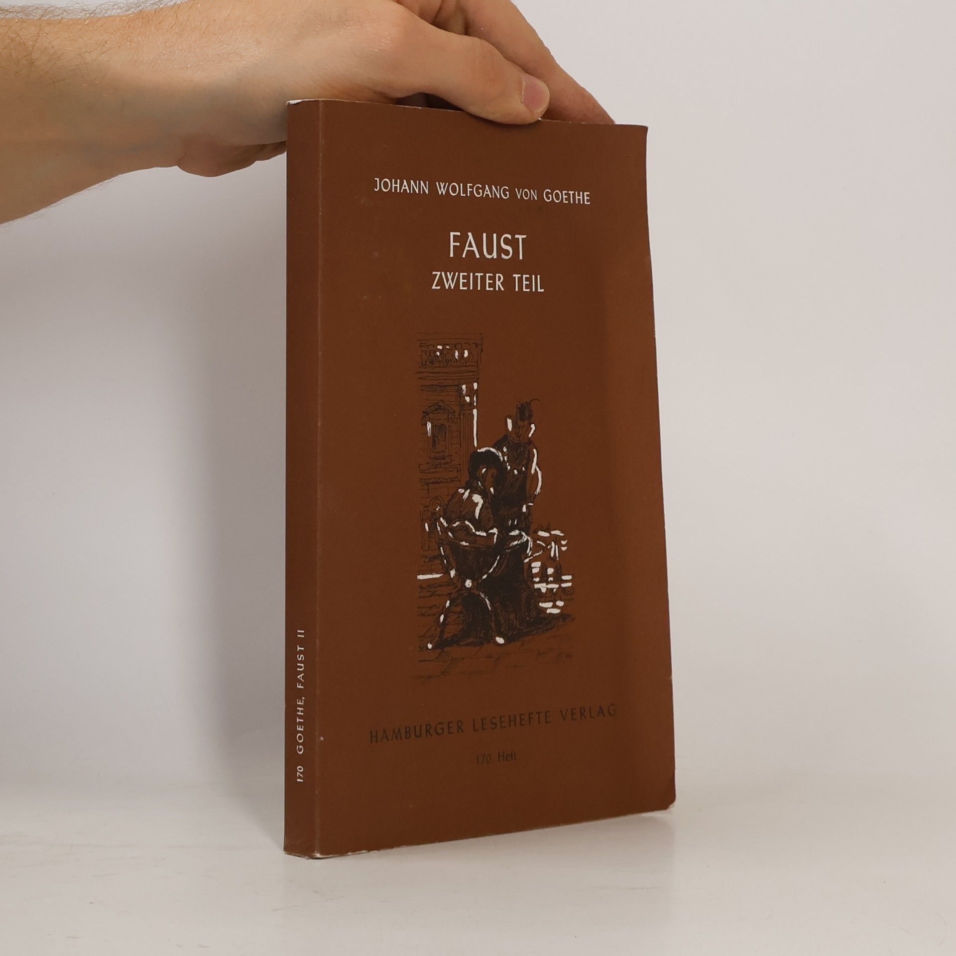 Johann Wolfgang von Goethe Faust. Zweiter Teil