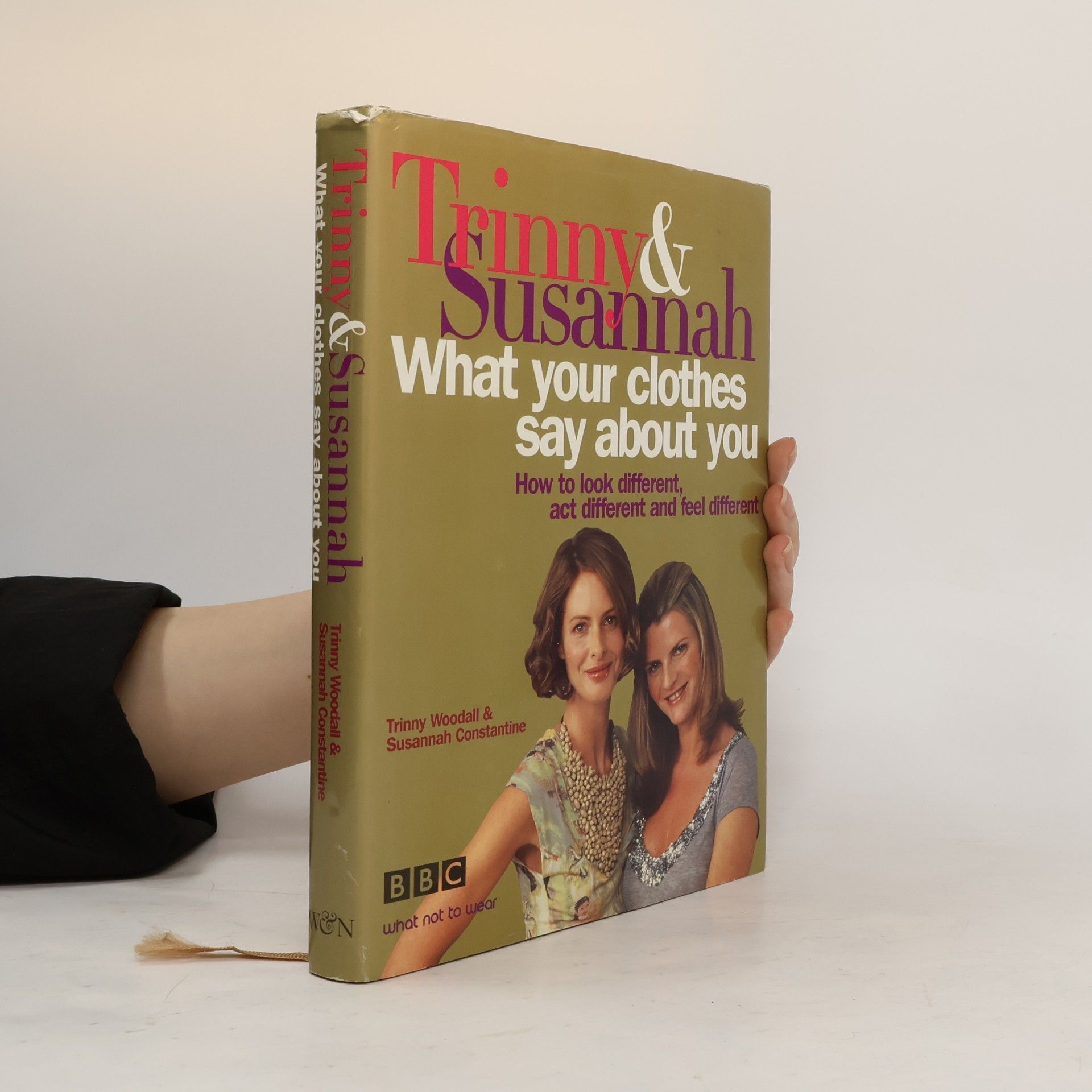 Susannah Constantin Trinny & Susannah. What your clothes say about you