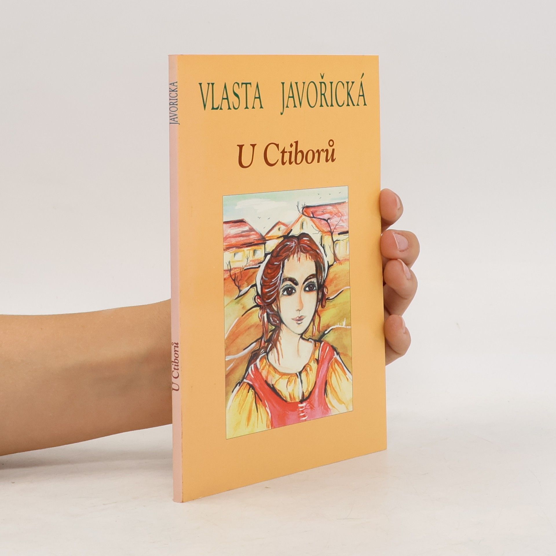 Vlasta Javořická U Ctiborů