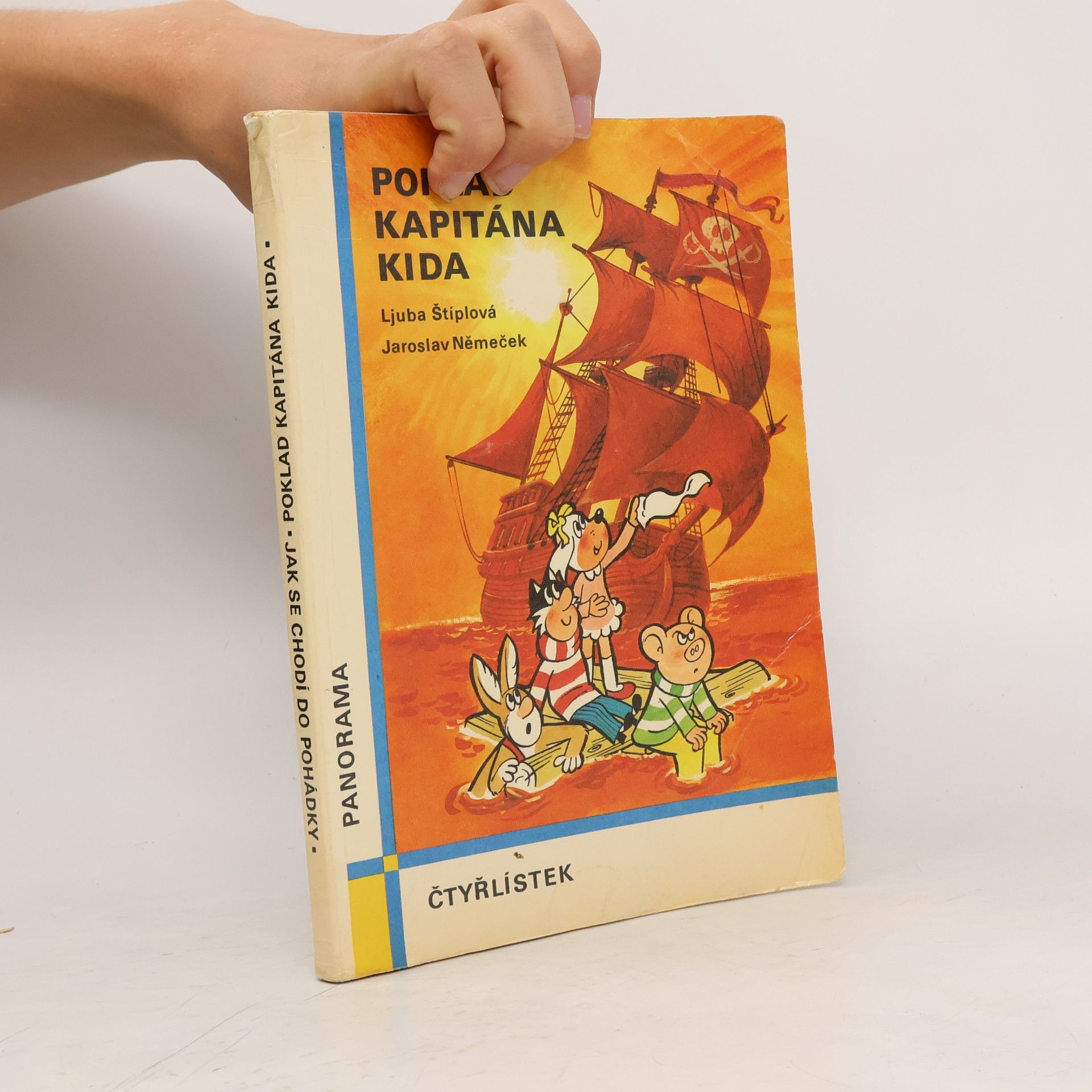 Ljuba Štíplová Čtyřlístek. Poklad kapitána Kida. Jak se chodí do pohádky