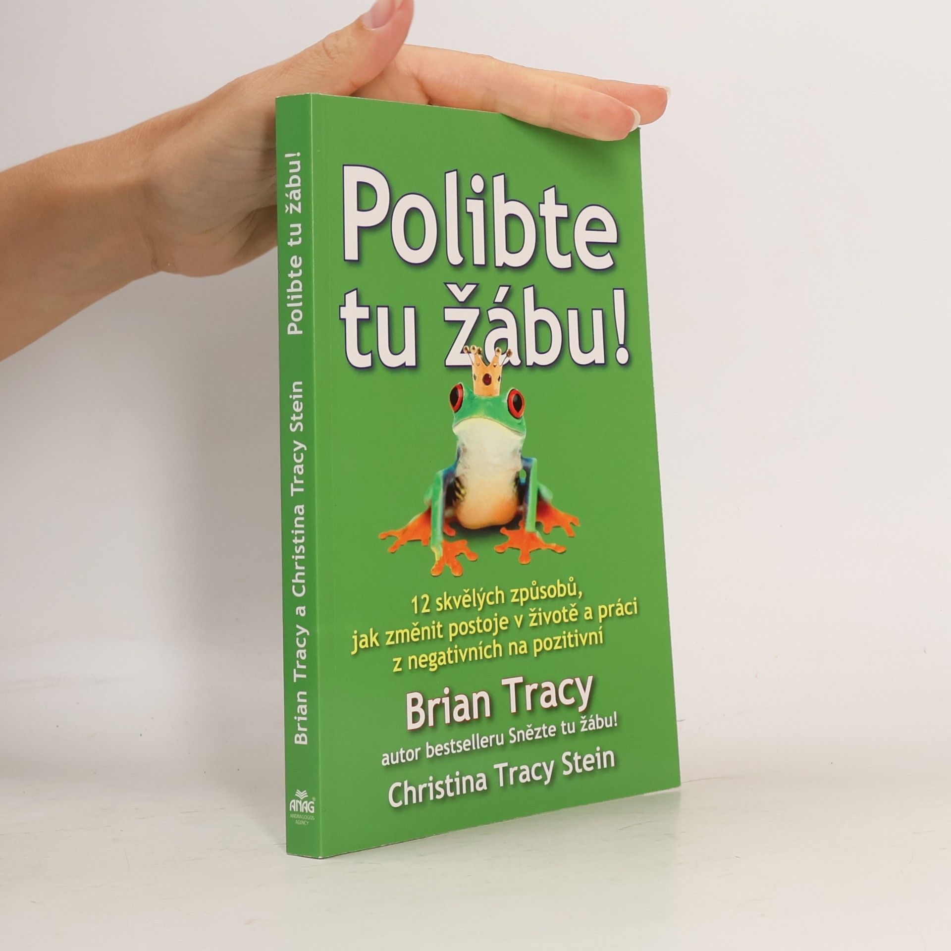Brian Tracy Polibte tu žábu!
