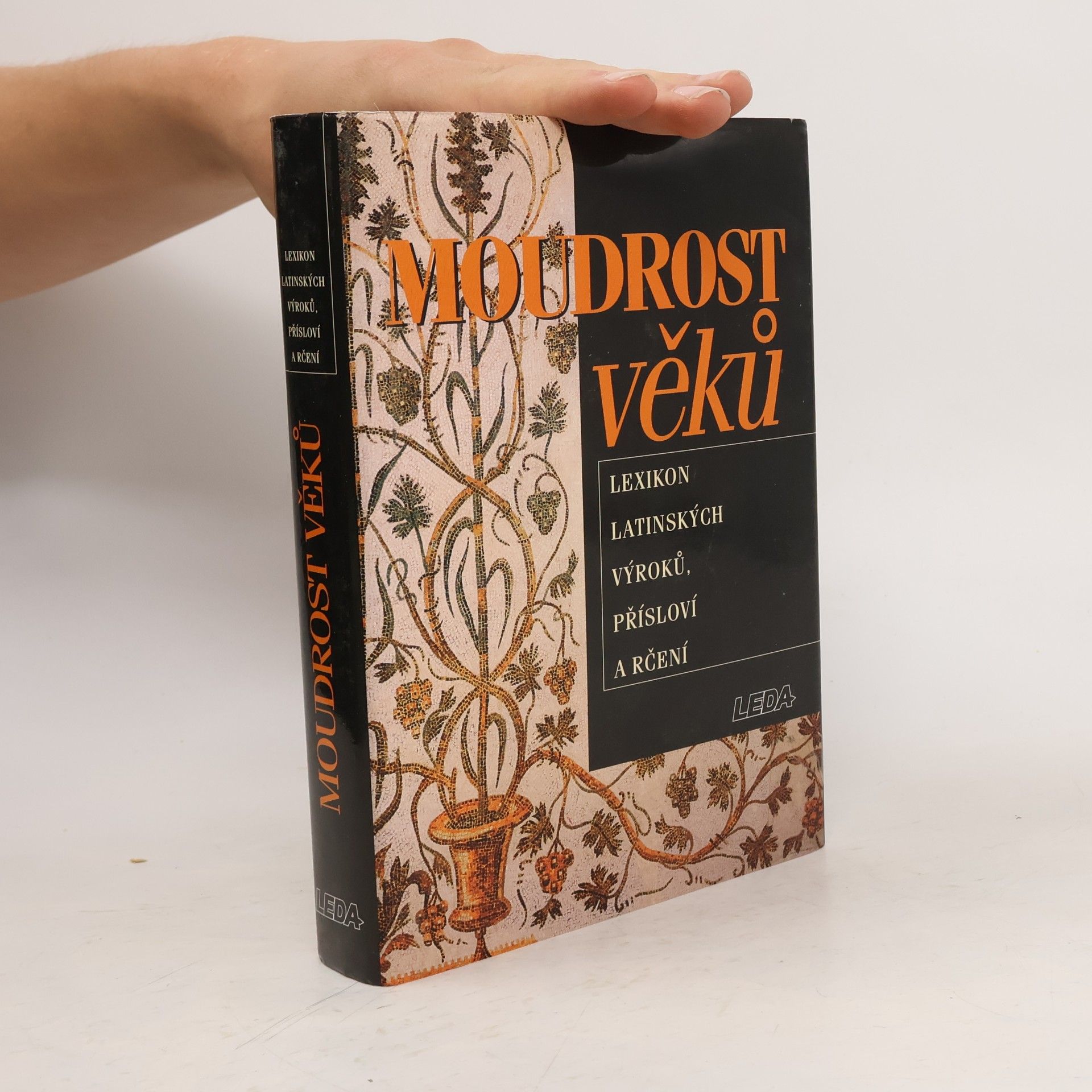 Václav Marek Moudrost věků : lexikon latinských výroků, přísloví a rčení