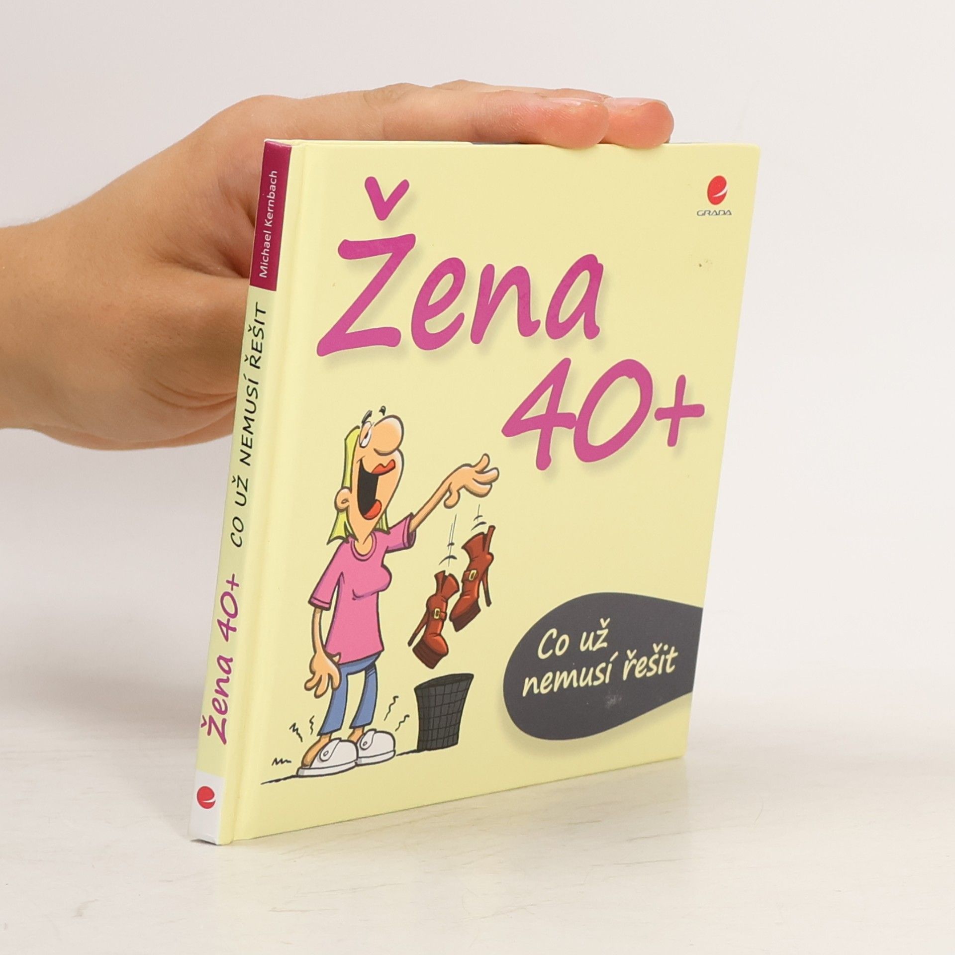 Michael Kernbach Žena 40+. Co už nemusí řešit