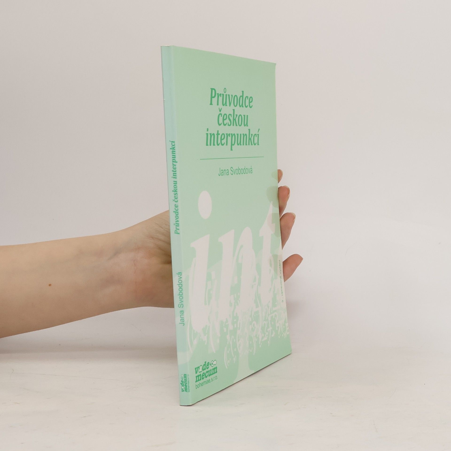 Jana Svodobová Průvodce českou interpunkcí
