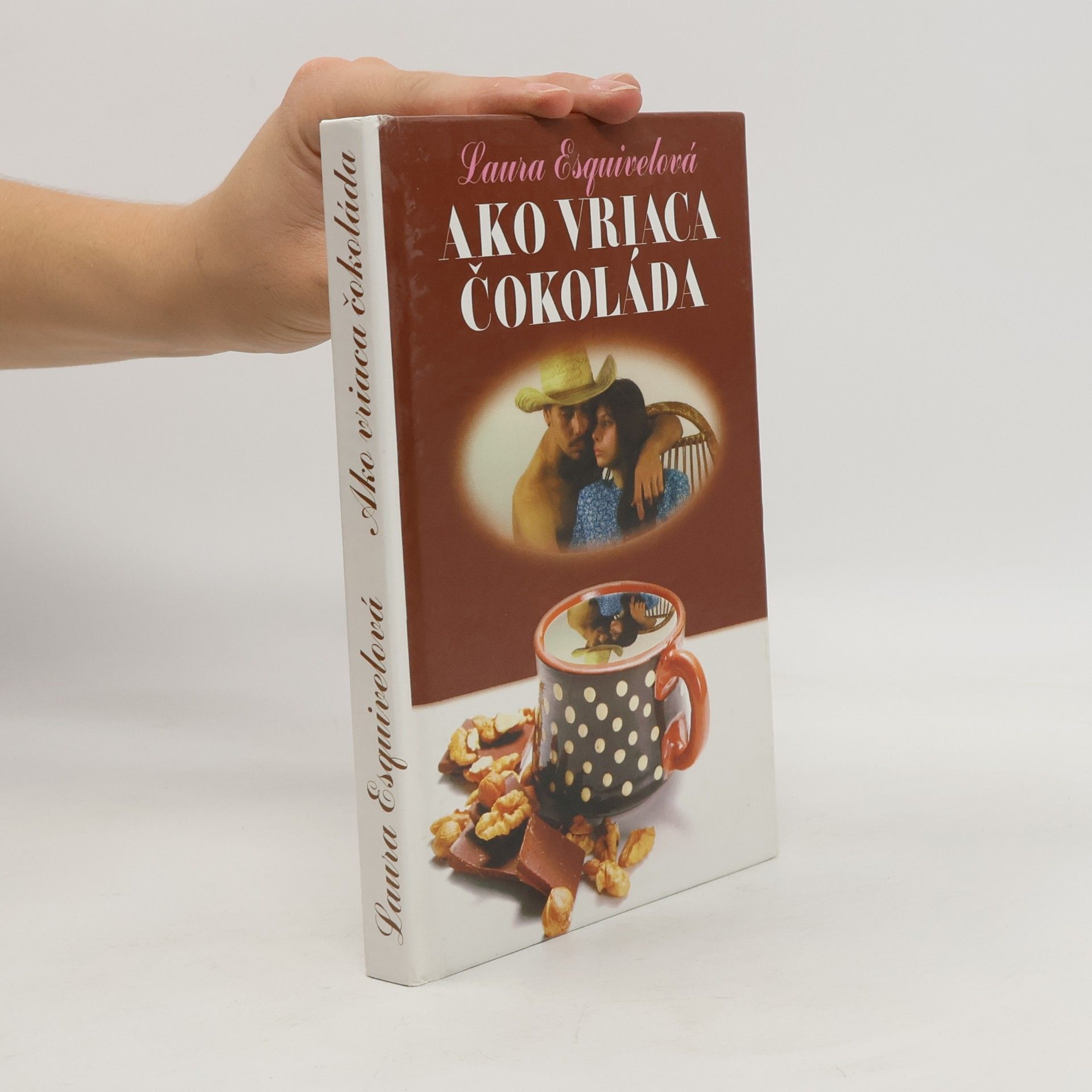 Laura Esquivel Ako vriaca čokoláda