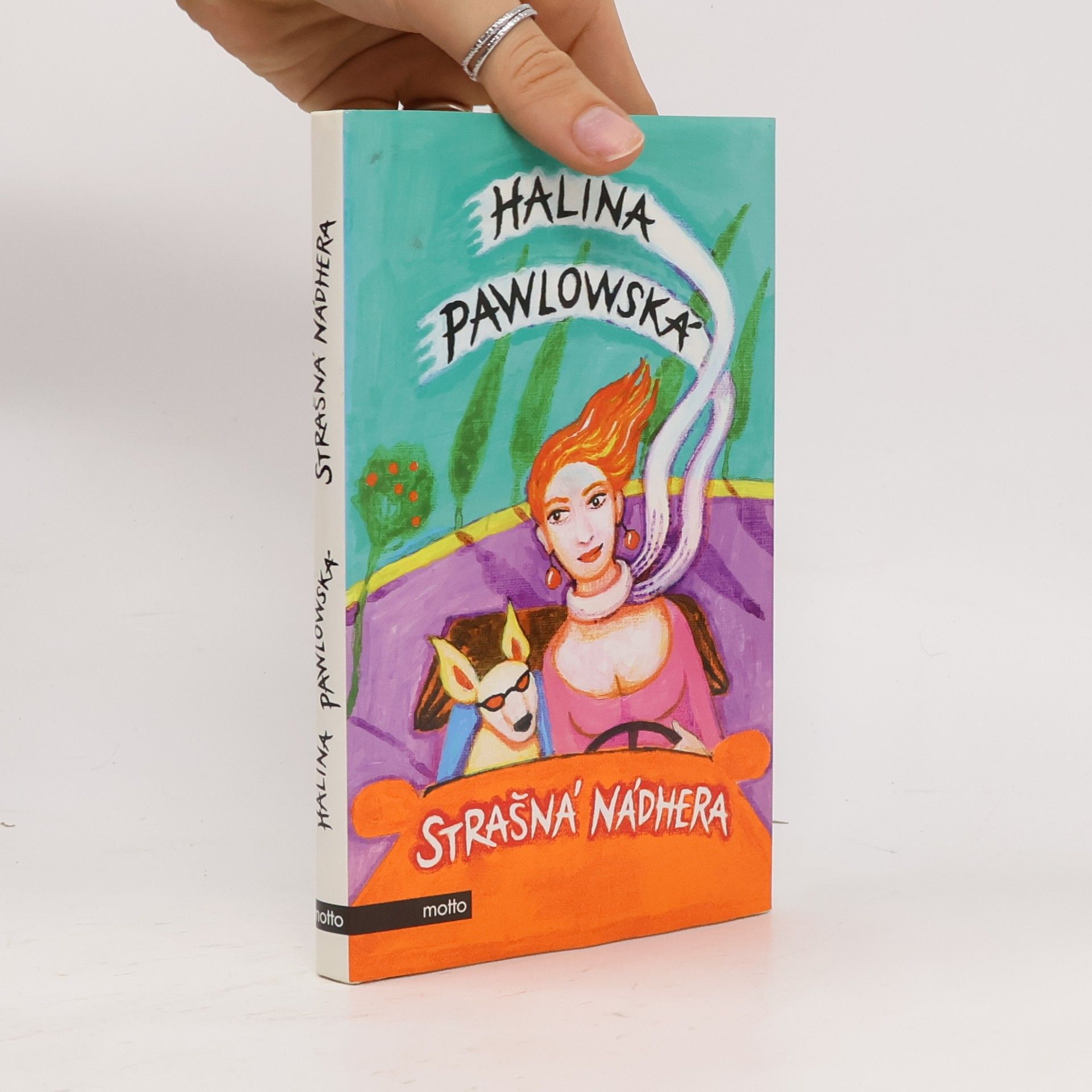 Halina Pawlowská Strašná nádhera