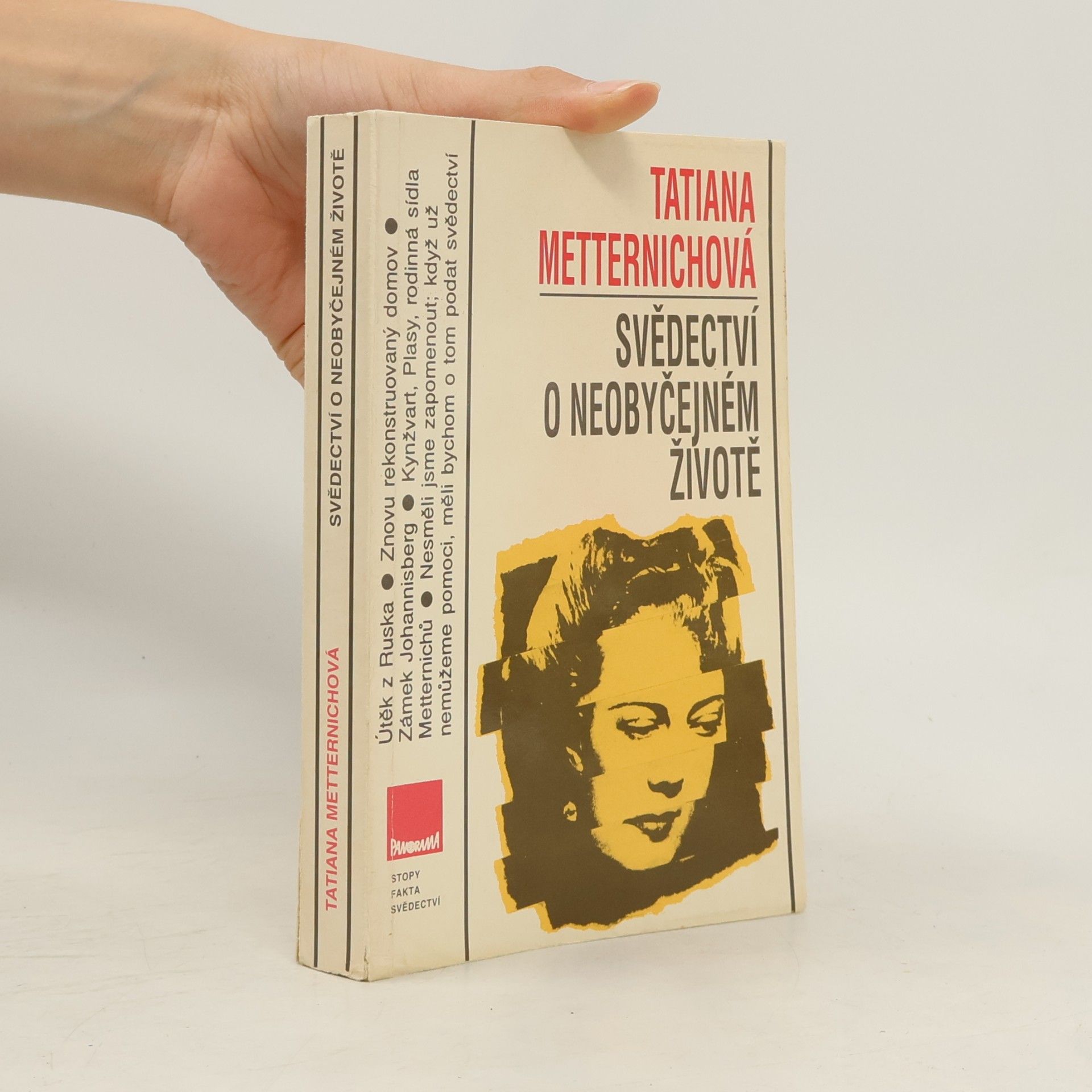 Tatiana Metternich Svědectví o neobyčejném životě