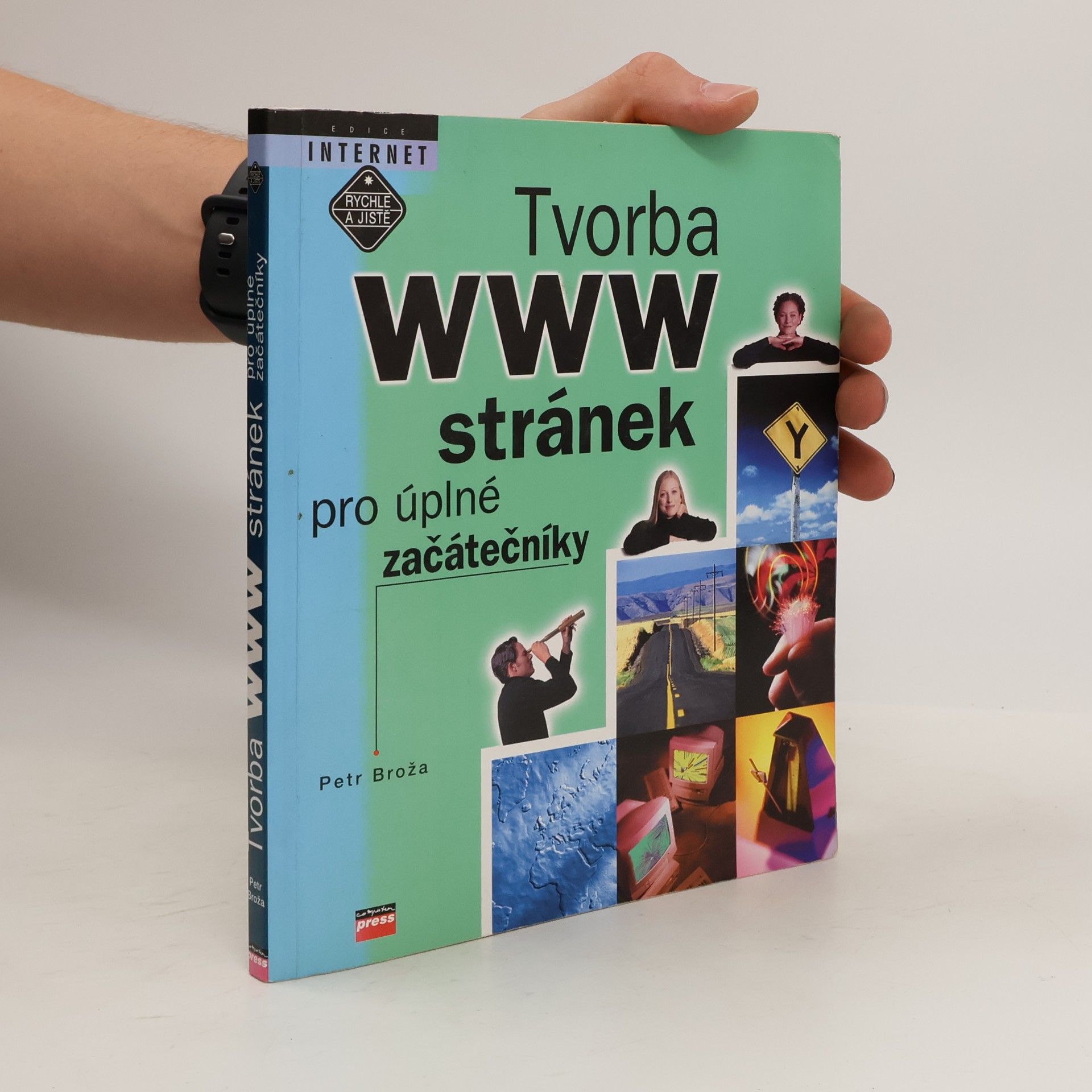 Petr Broža Tvorba WWW stránek pro úplné začátečníky