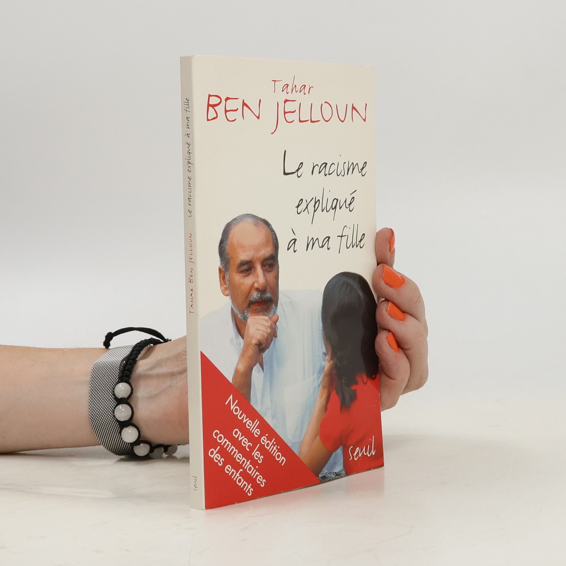 Tahar Ben Jelloun Le racisme expliqué a ma fille