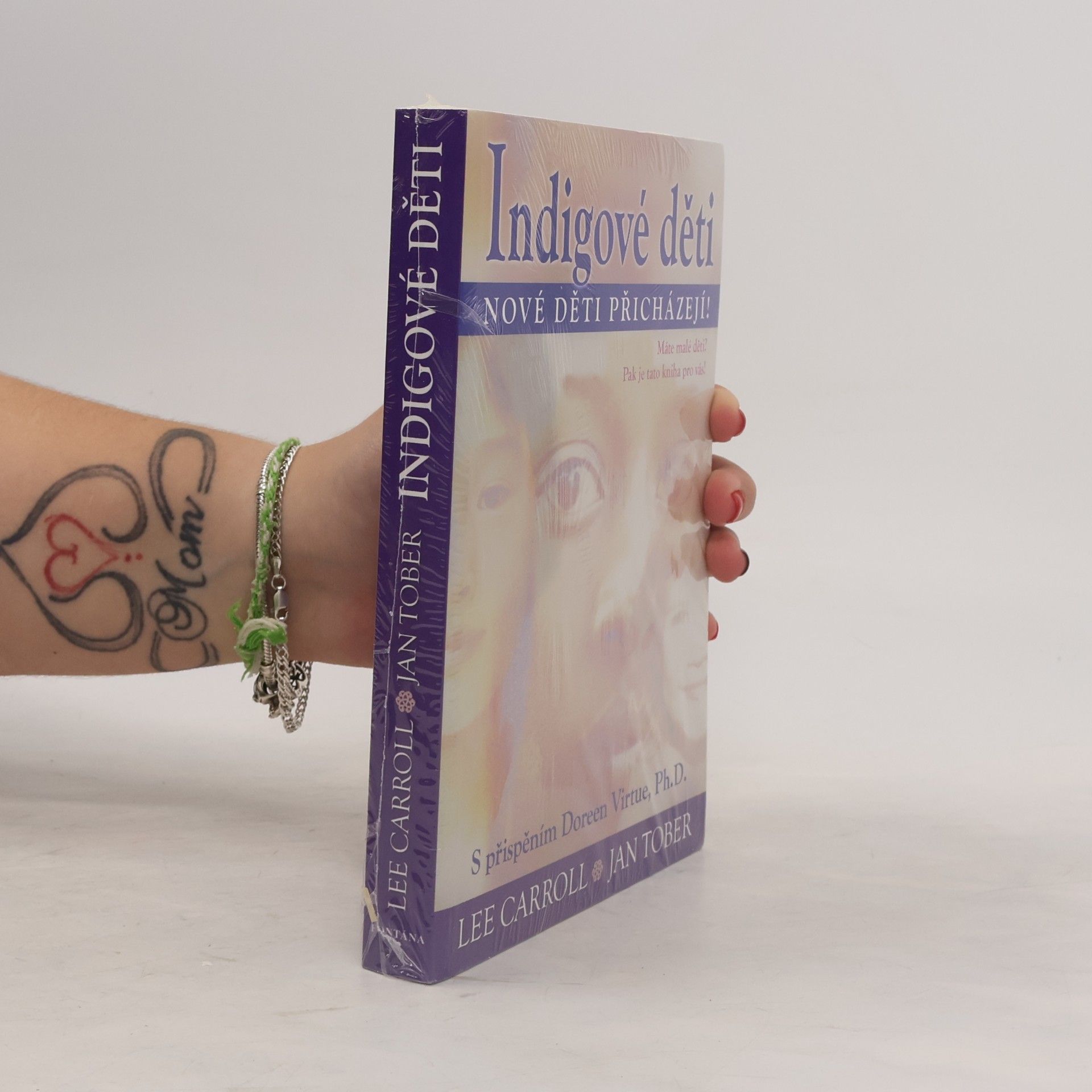 Indigové děti : nové děti přicházejí