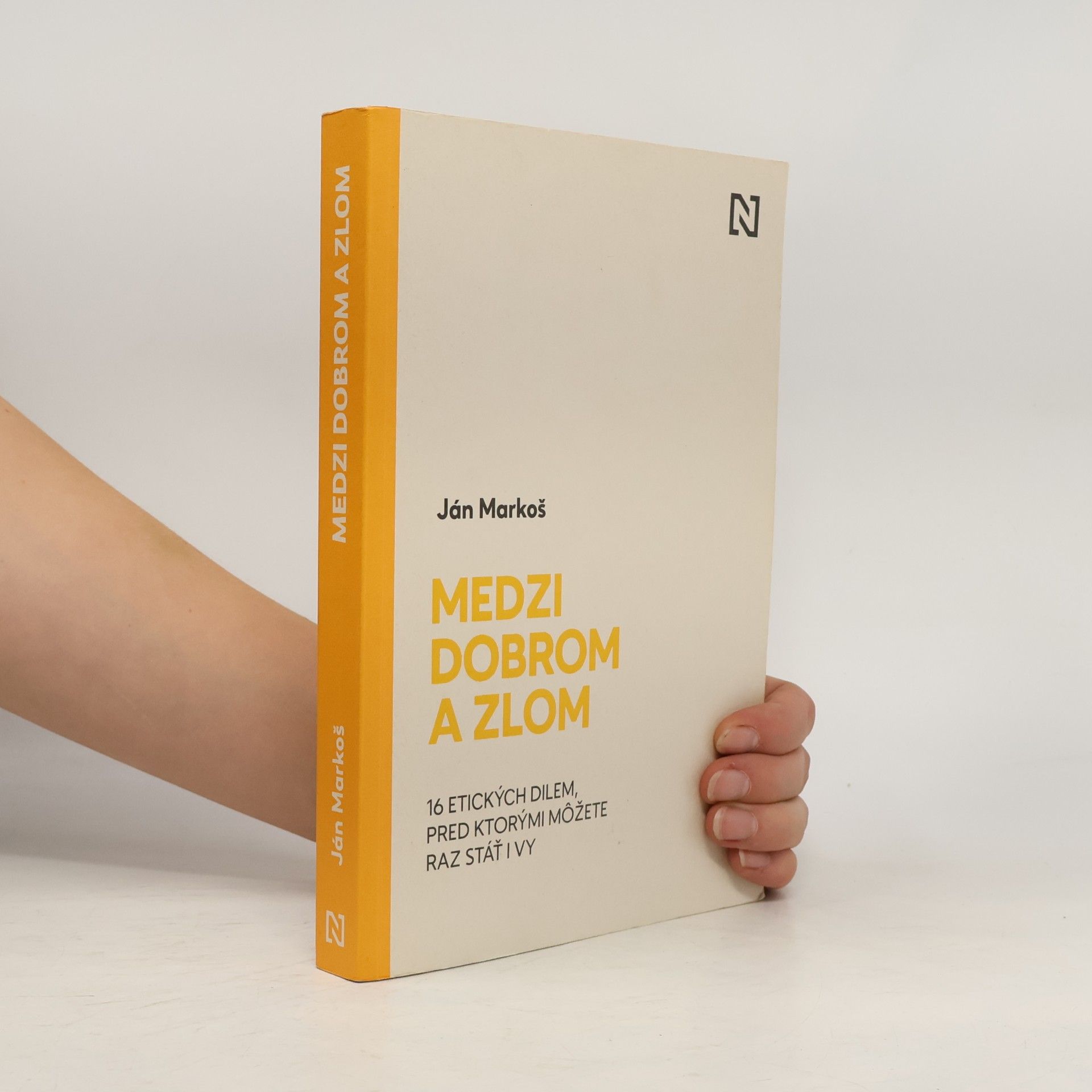 Ján Markoš Medzi dobrom a zlom