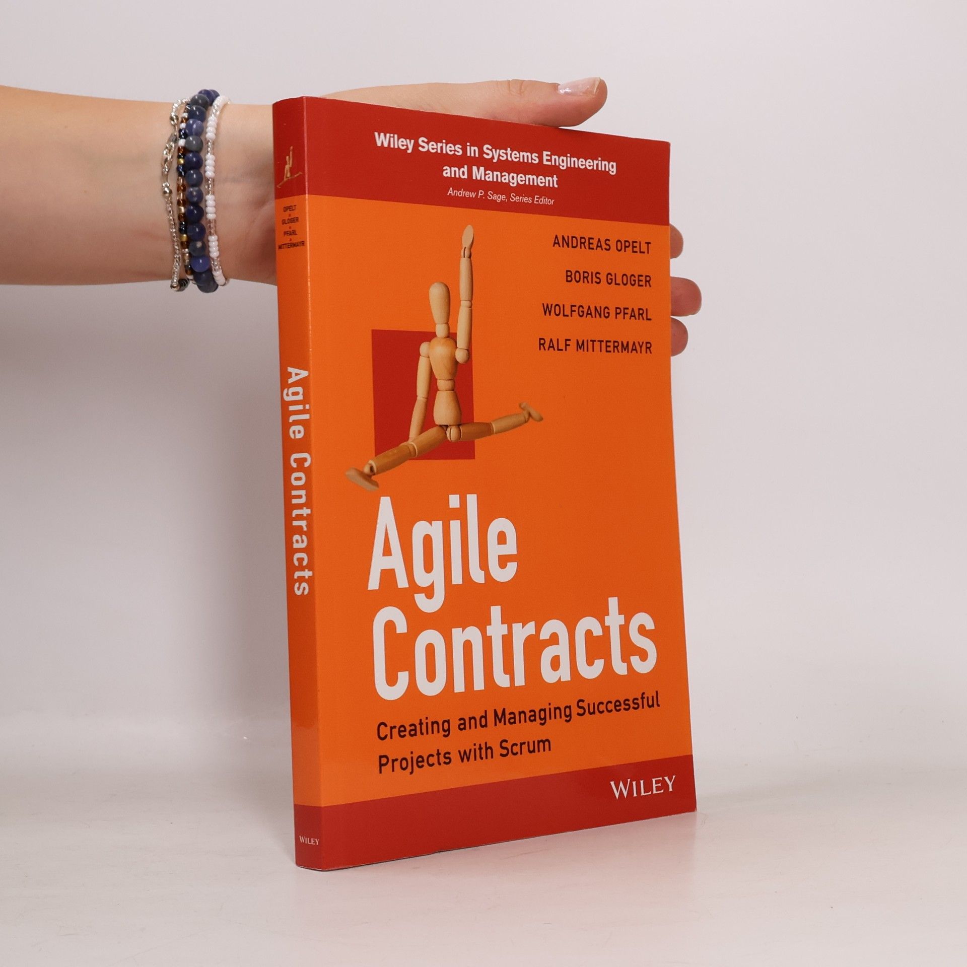 Ralf Mittermayr Wiley Series in Systems Engineering and Management: Agile Contracts