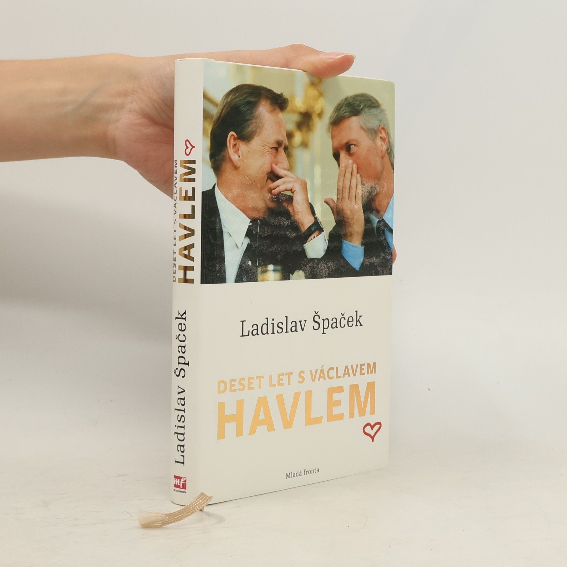 Ladislav Špaček Deset let s Václavem Havlem