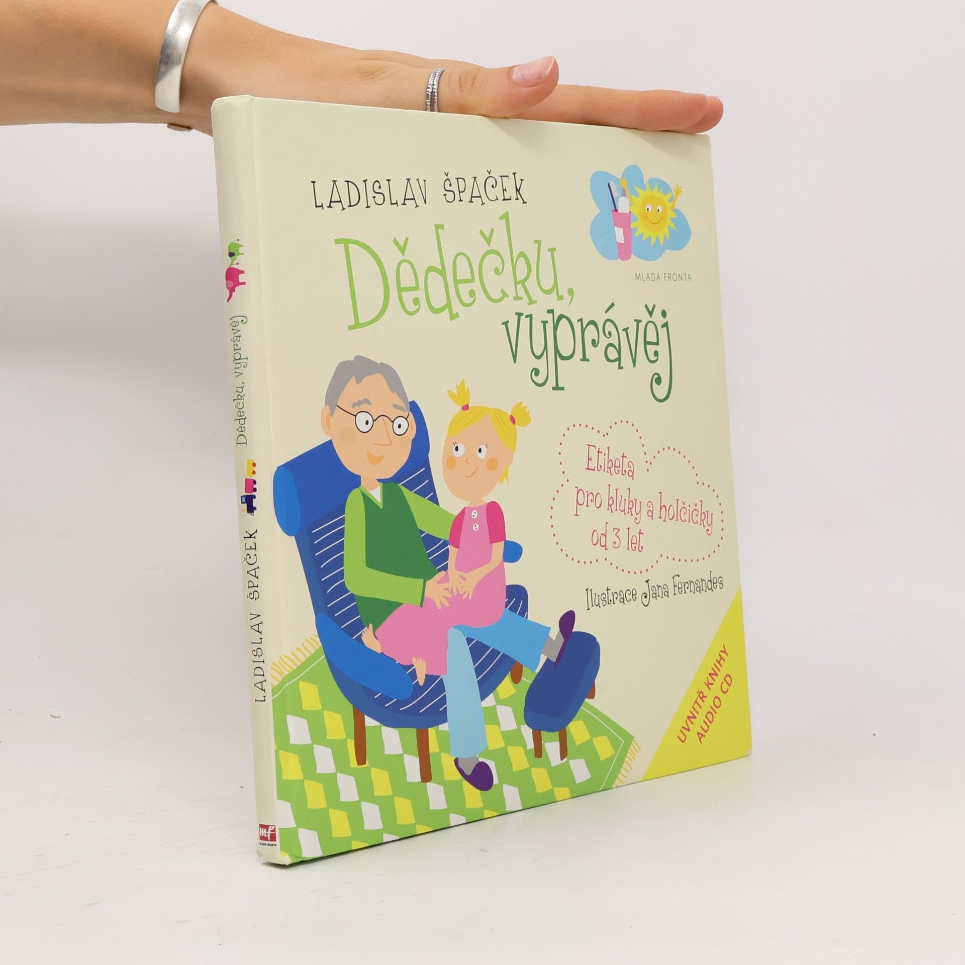 Jana Fernandes Dědečku, vyprávěj. Etiketa pro kluky a holčičky od 3 let