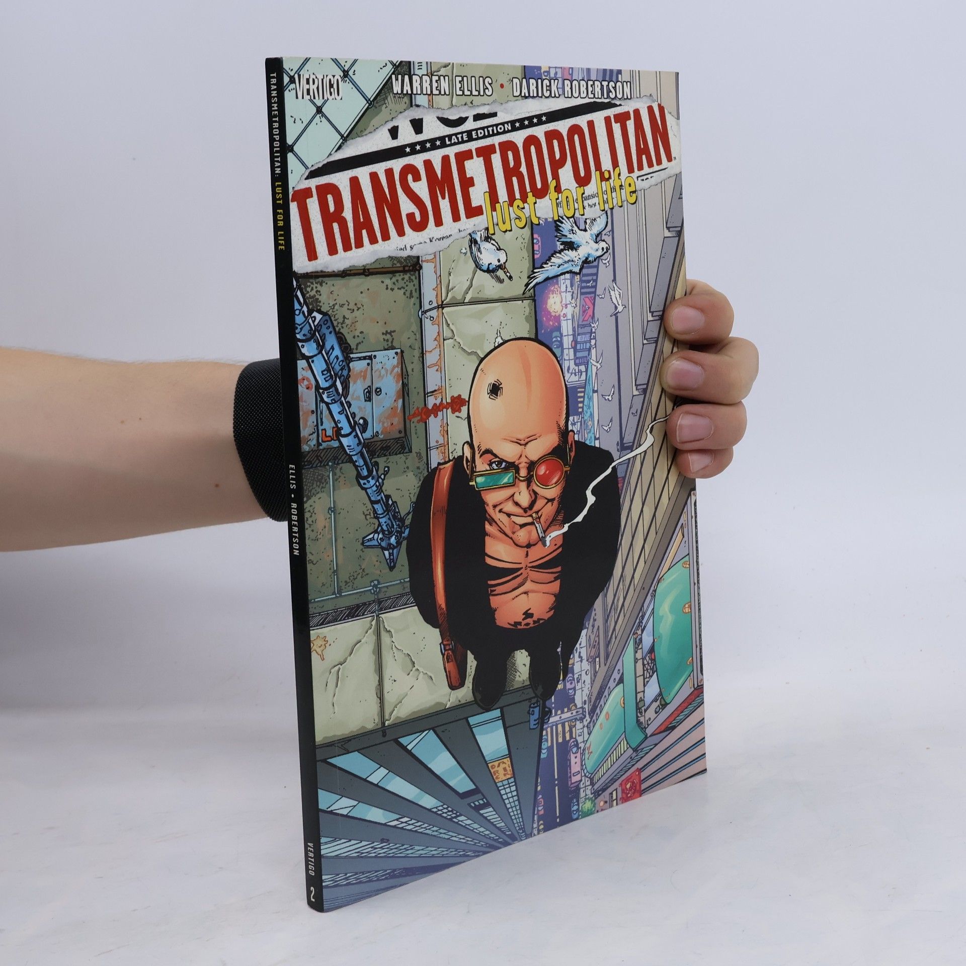 Warren Ellis Transmetropolitan. Lust for life.