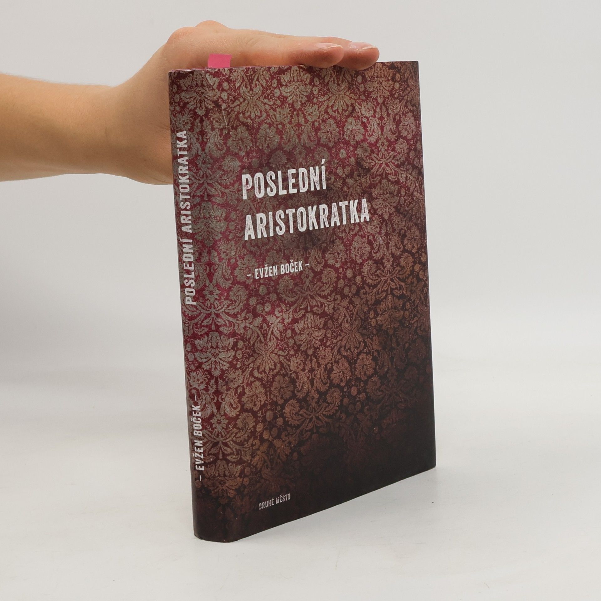 Evžen Boček Poslední aristokratka