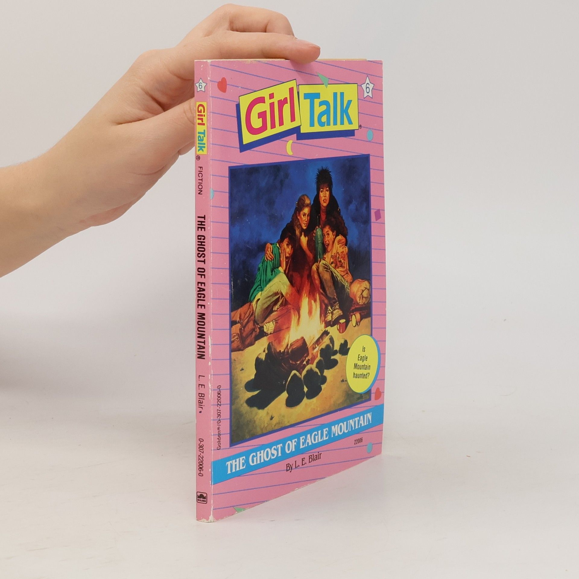 L. E. Blair Girl Talk - 6: The Ghost of Eagle Mountain