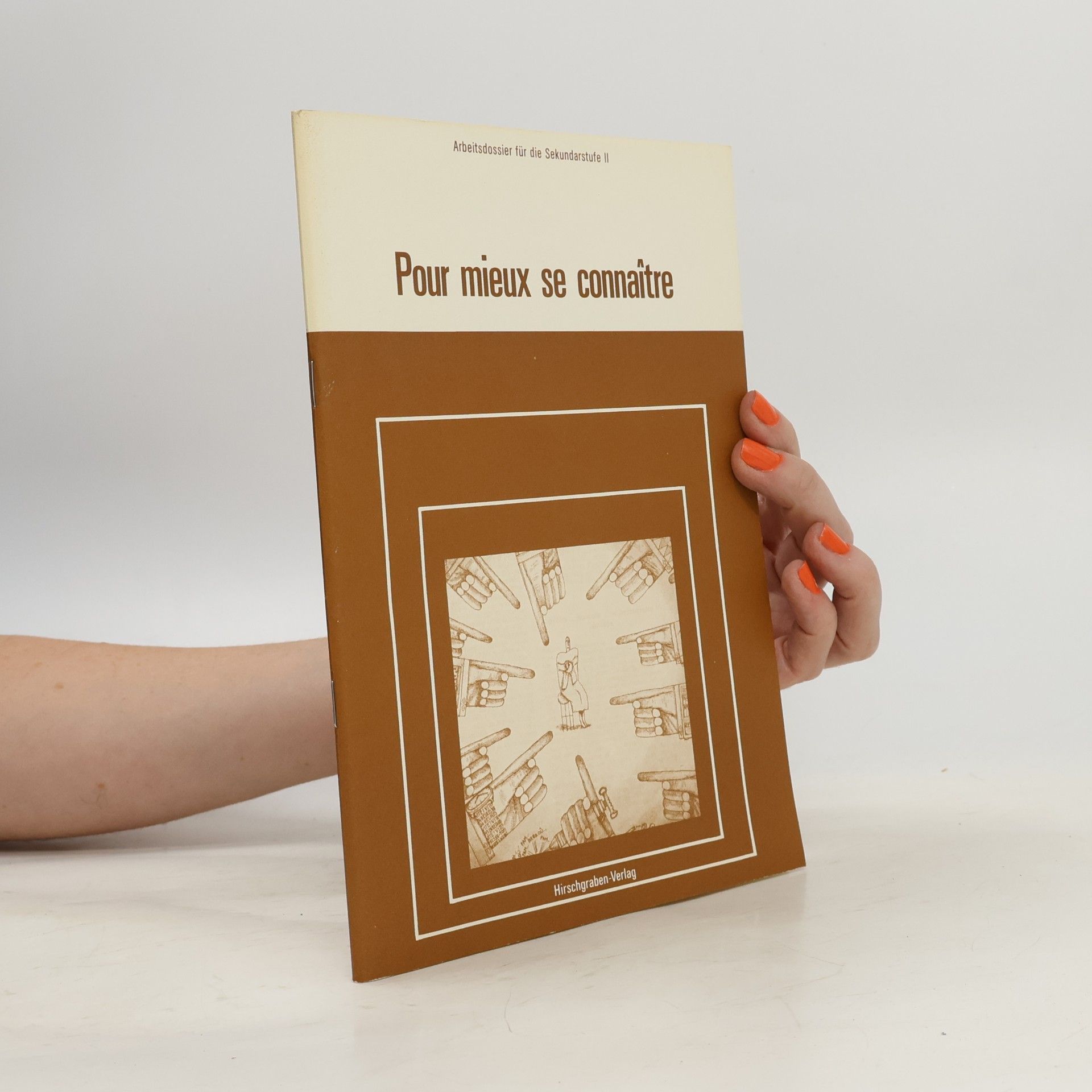 Autorenkollektiv Pour mieux se connaître