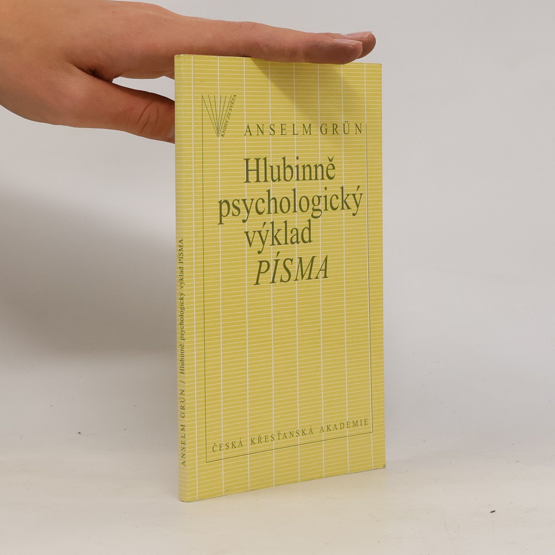 Anselm Grün Hlubinně psychologický výklad Písma