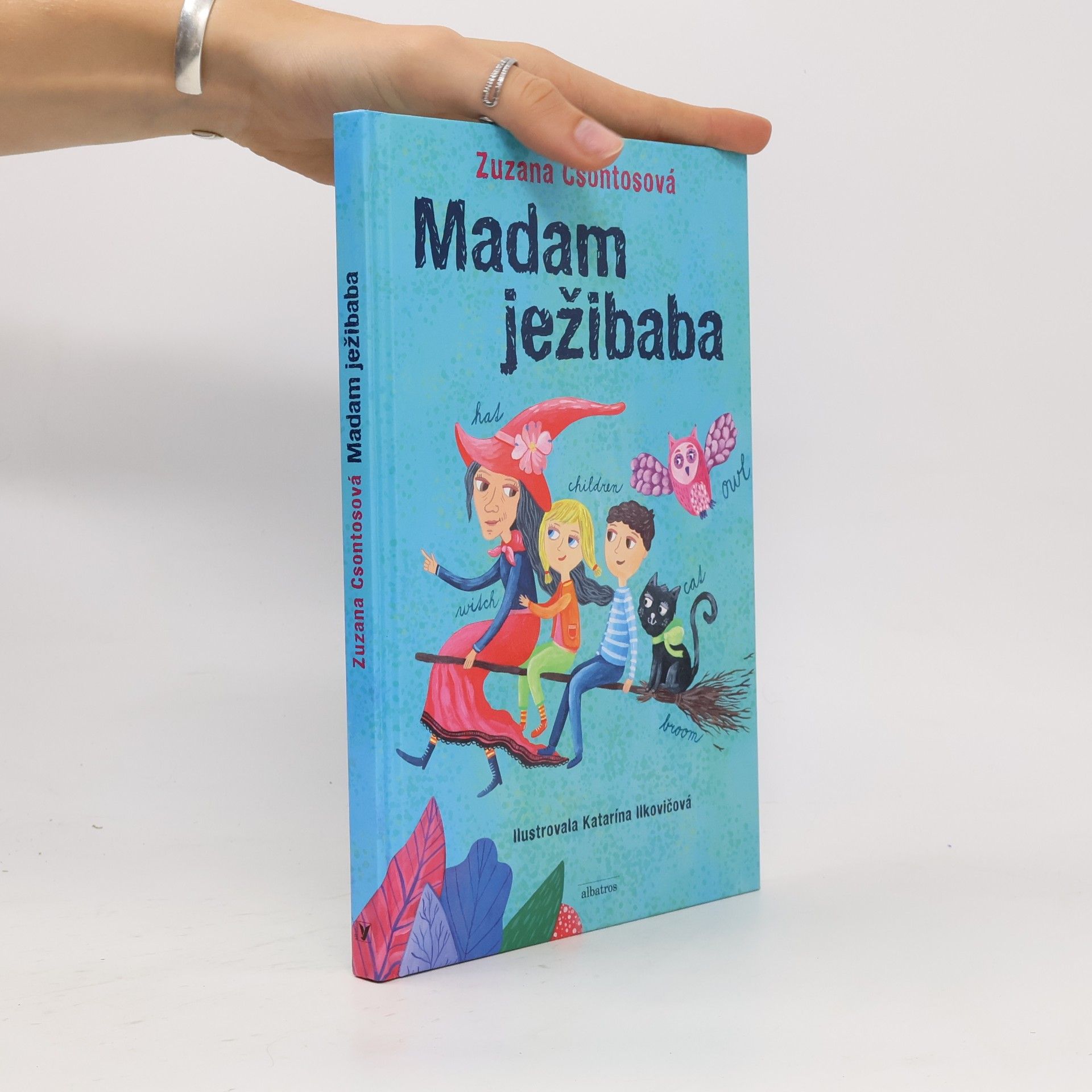 Zuzana Csontosová Madam ježibaba