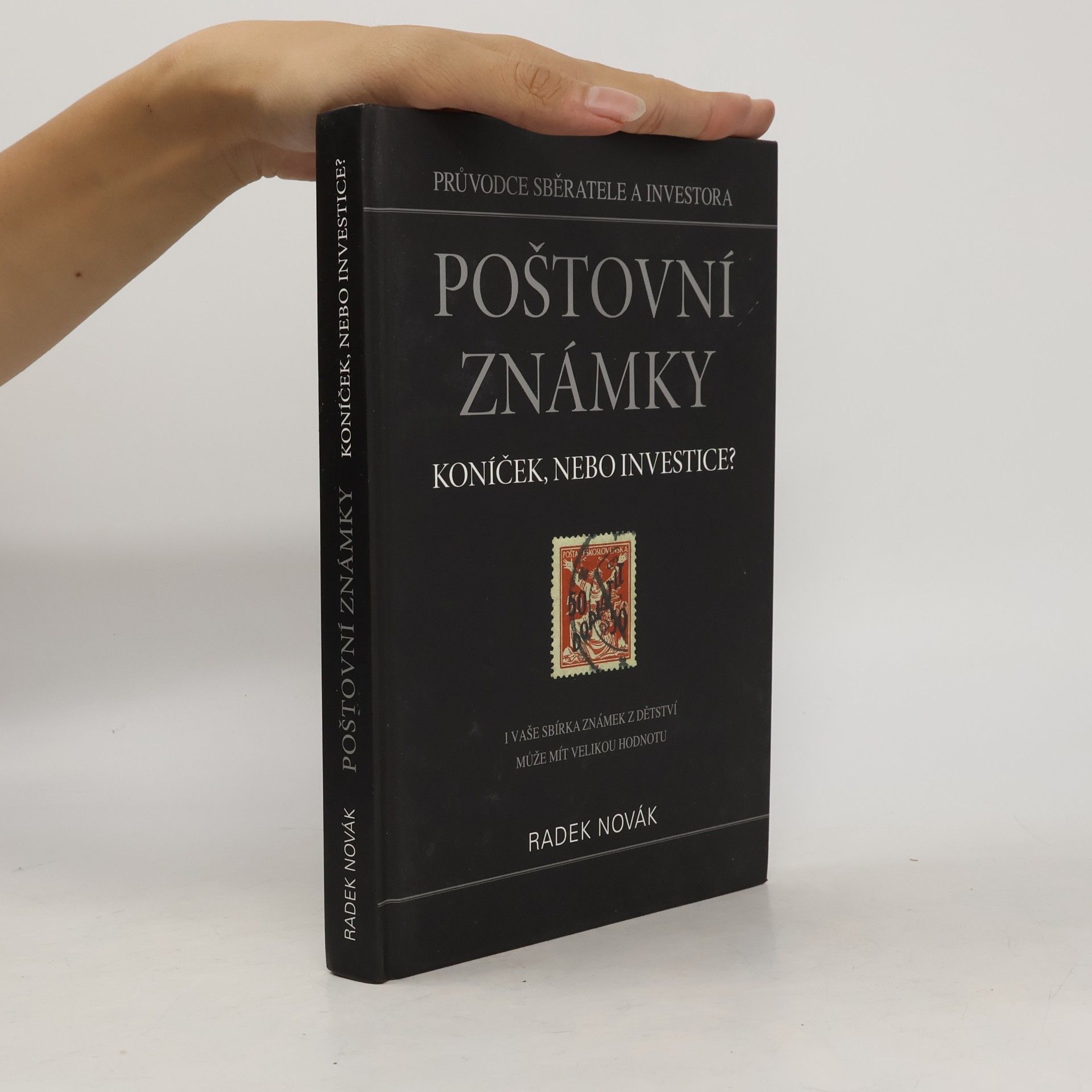 Radek Novák Poštovní známky. Koníček, nebo investice?