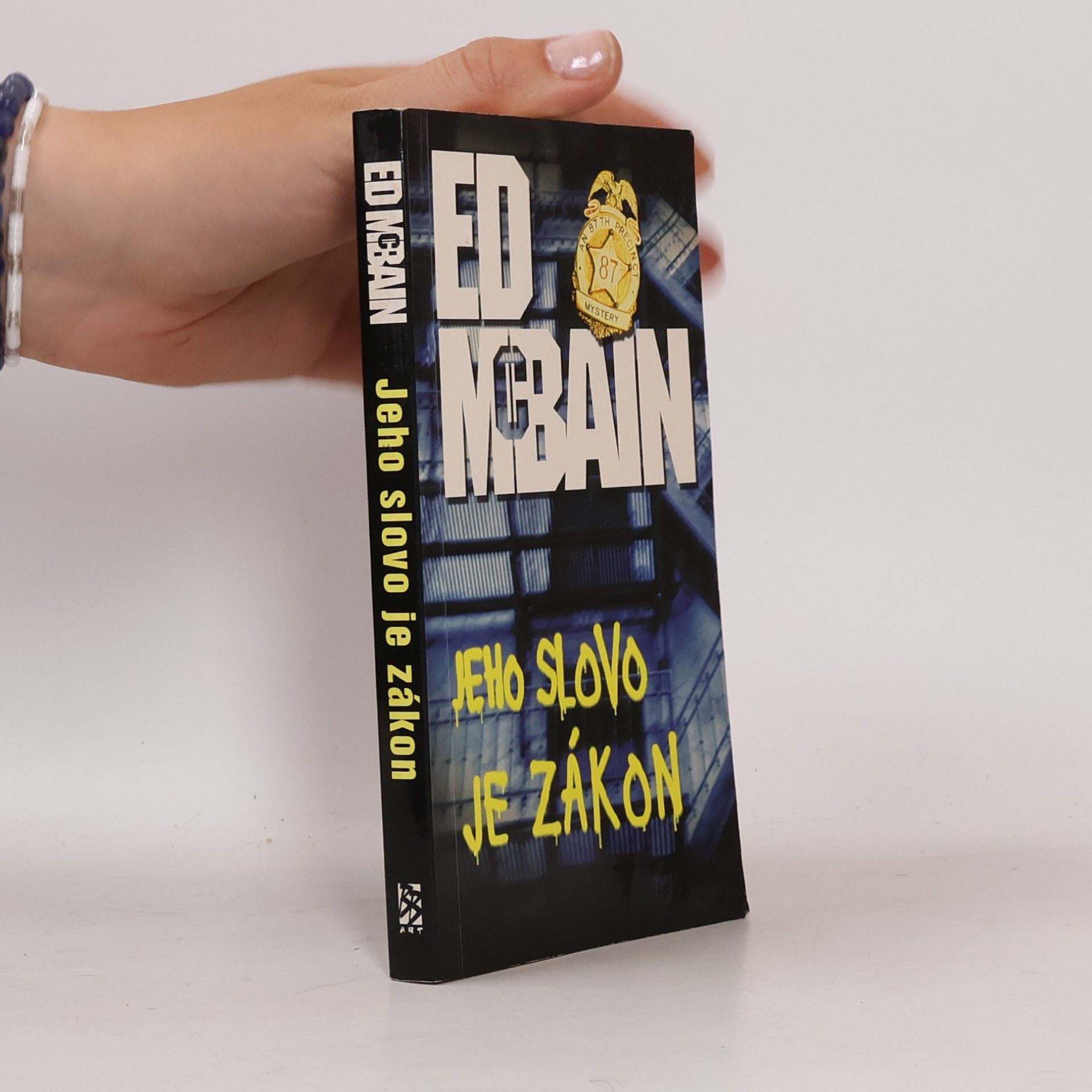 Ed McBain Jeho slovo je zákon
