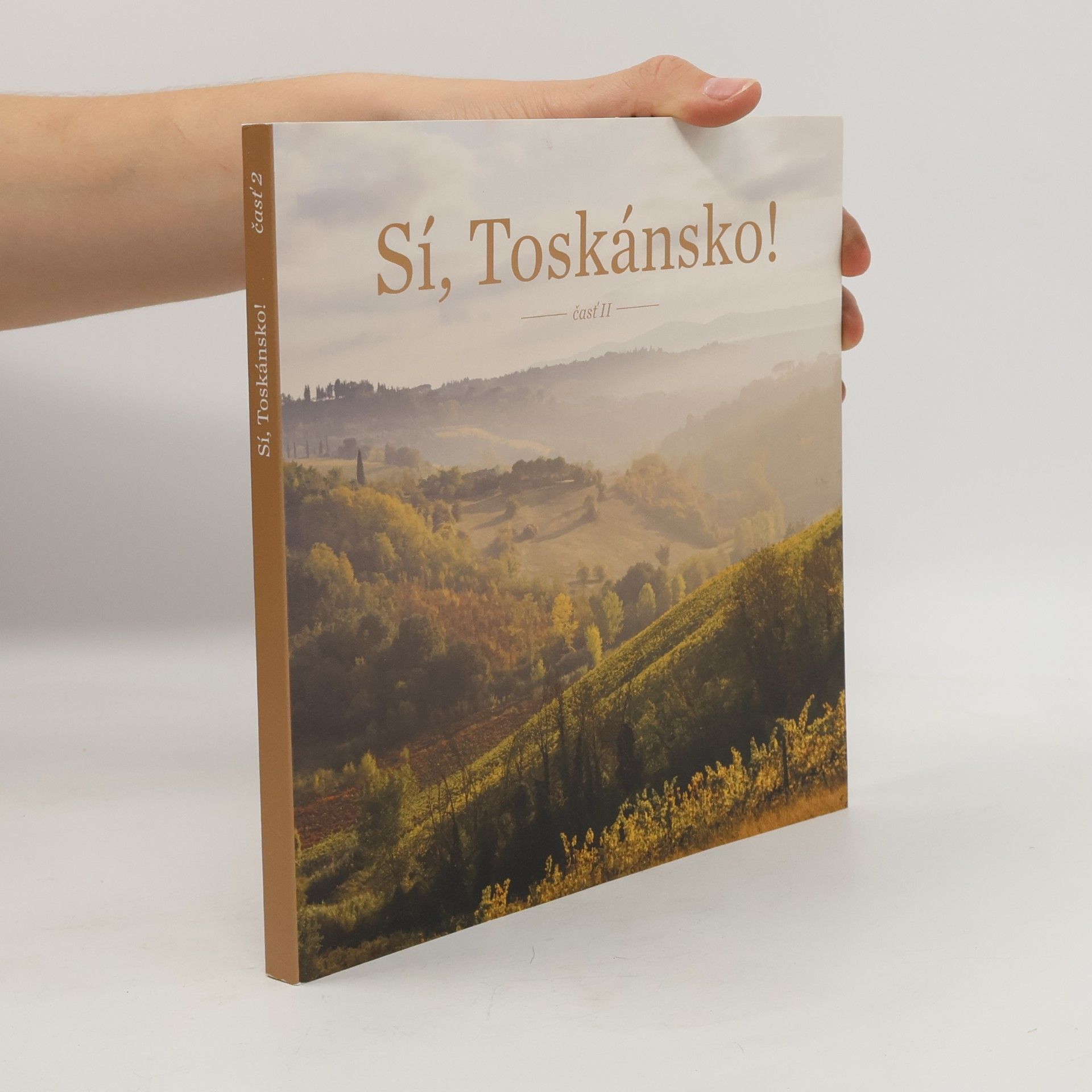 Zdenka Jakešová Sí, Toskánsko! časť II.