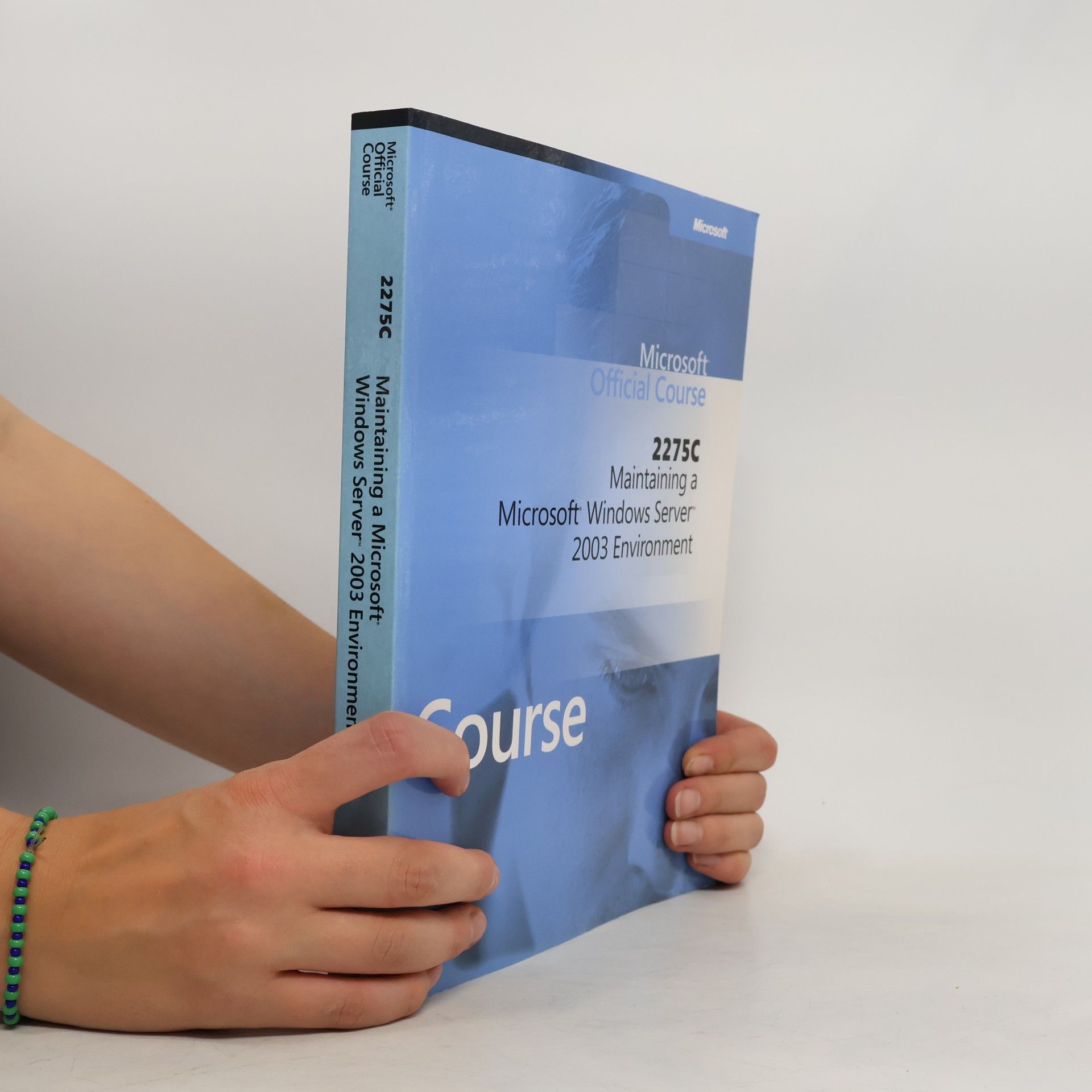 Autorenkollektiv Maintaining a Microsoft Windows Server 2003 Environment