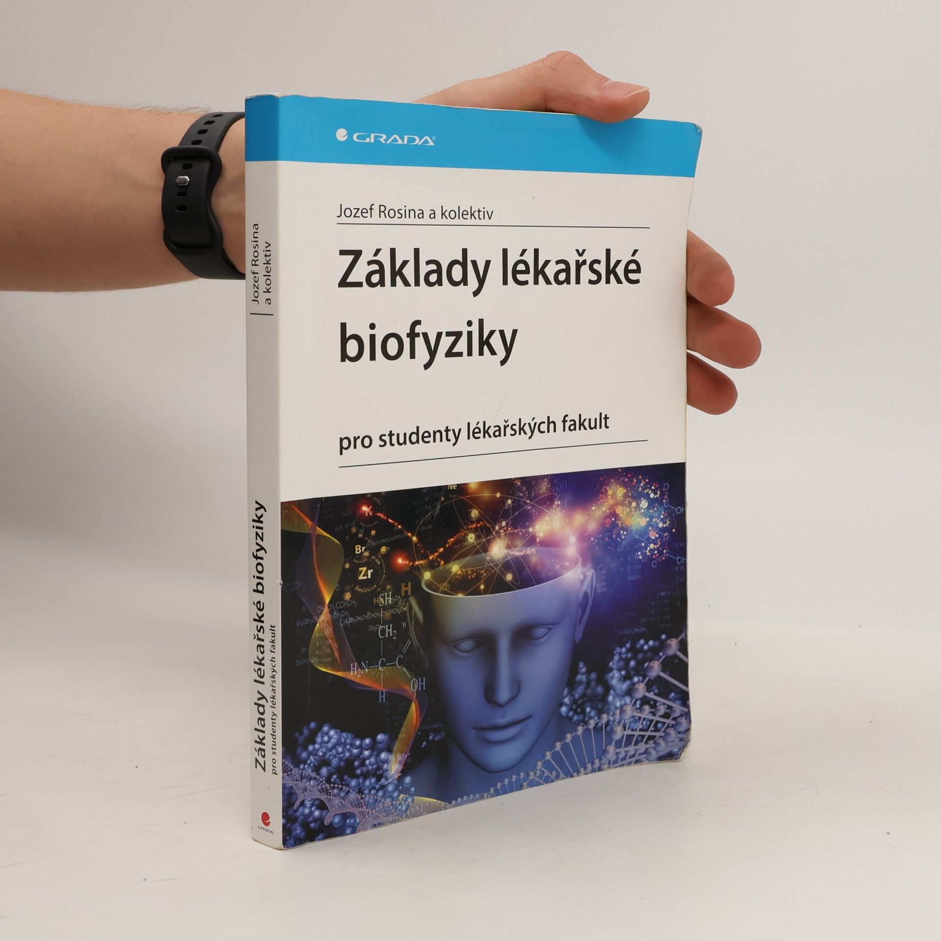 Jozef Rosina Základy lékařské biofyziky
