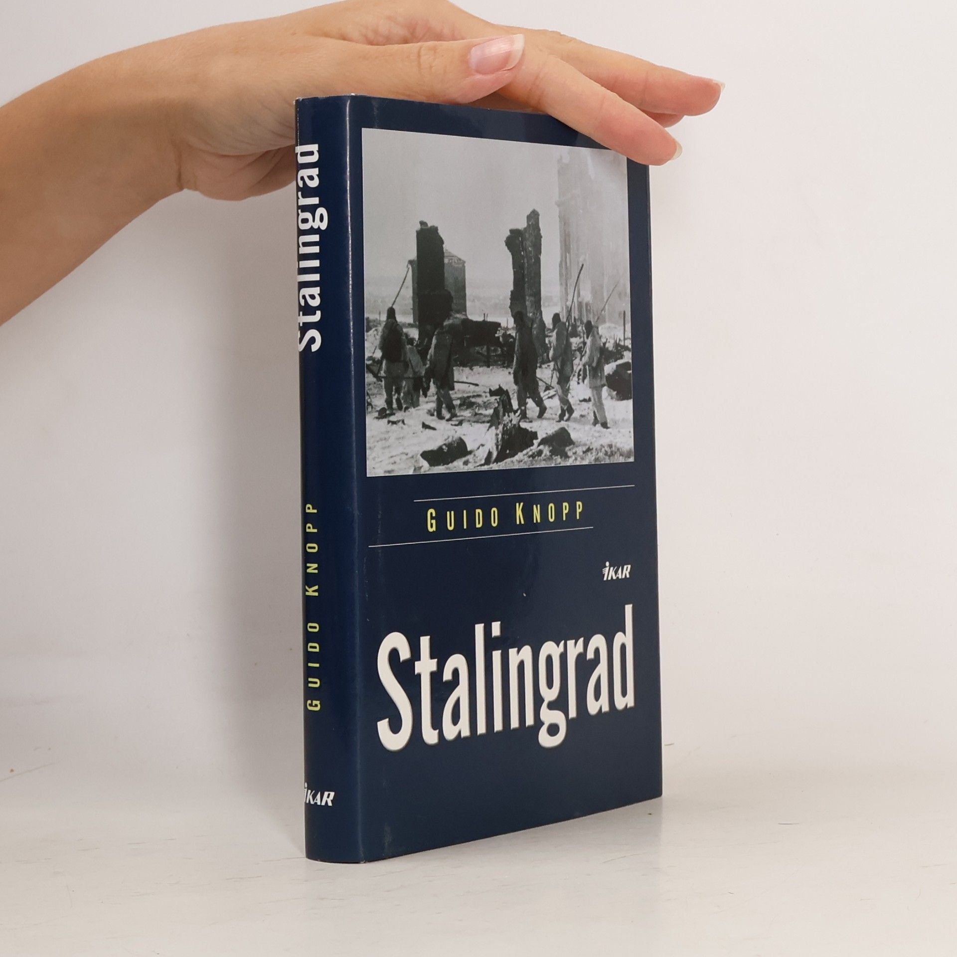 Guido Friedrich Knopp Stalingrad