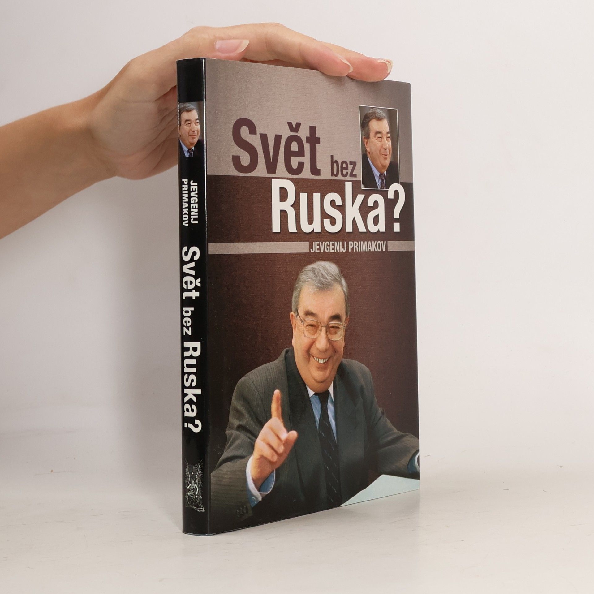 Jevgenij Primakov Svět bez Ruska?
