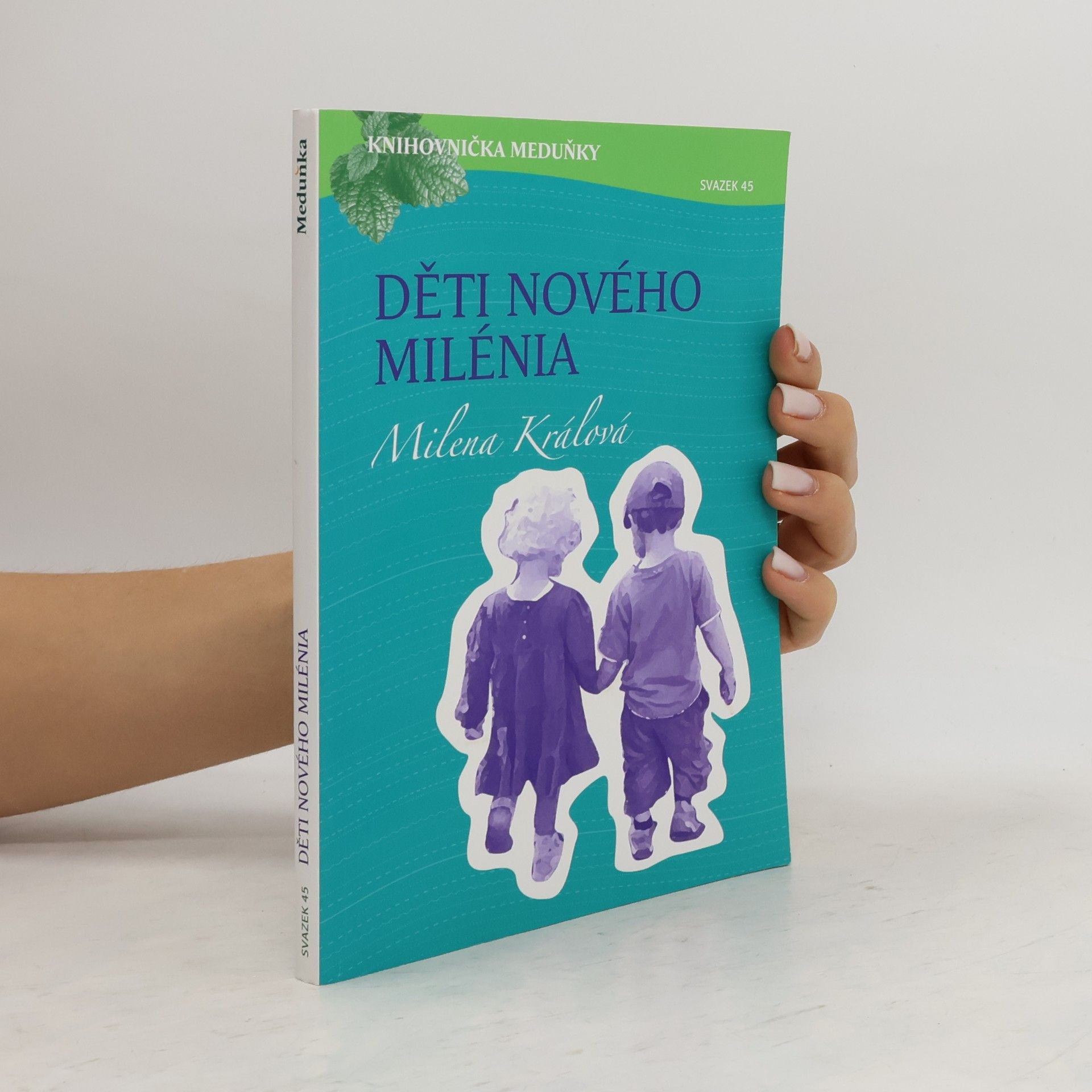 Milena Králová Děti nového milénia