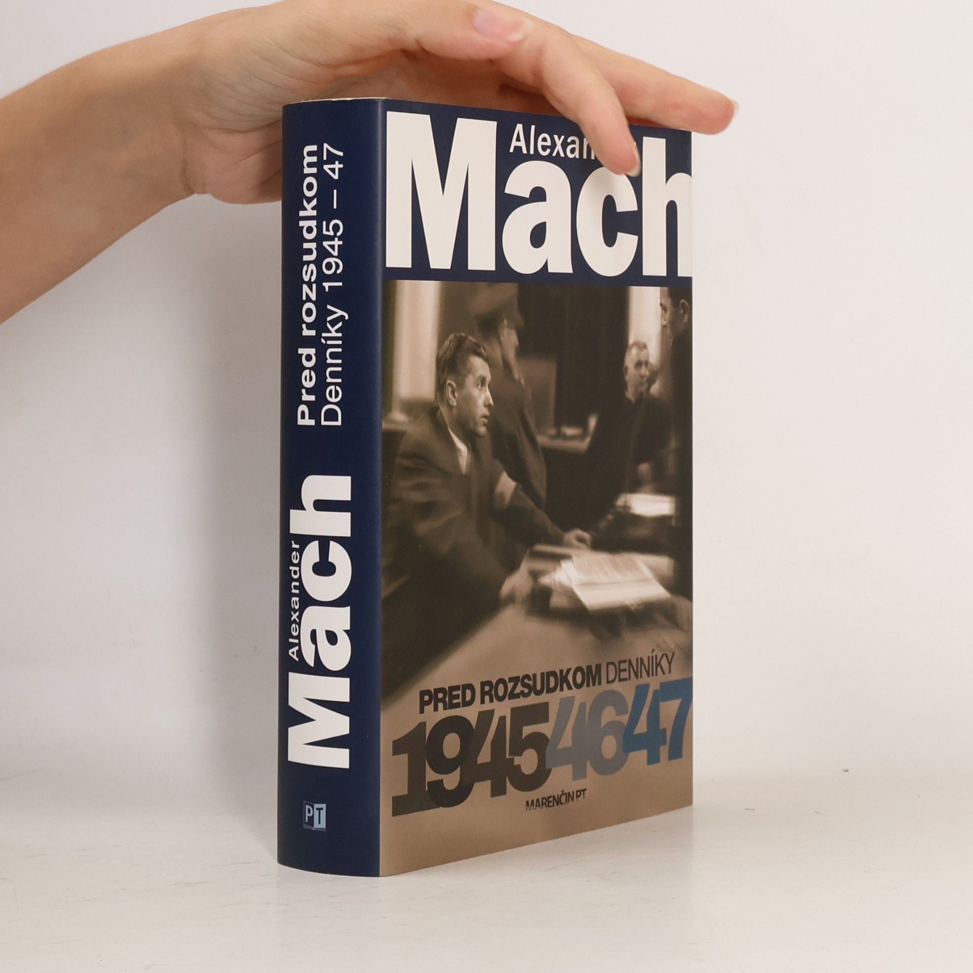 Alexander Mach Pred rozsudkom: Denníky 1945 – 47