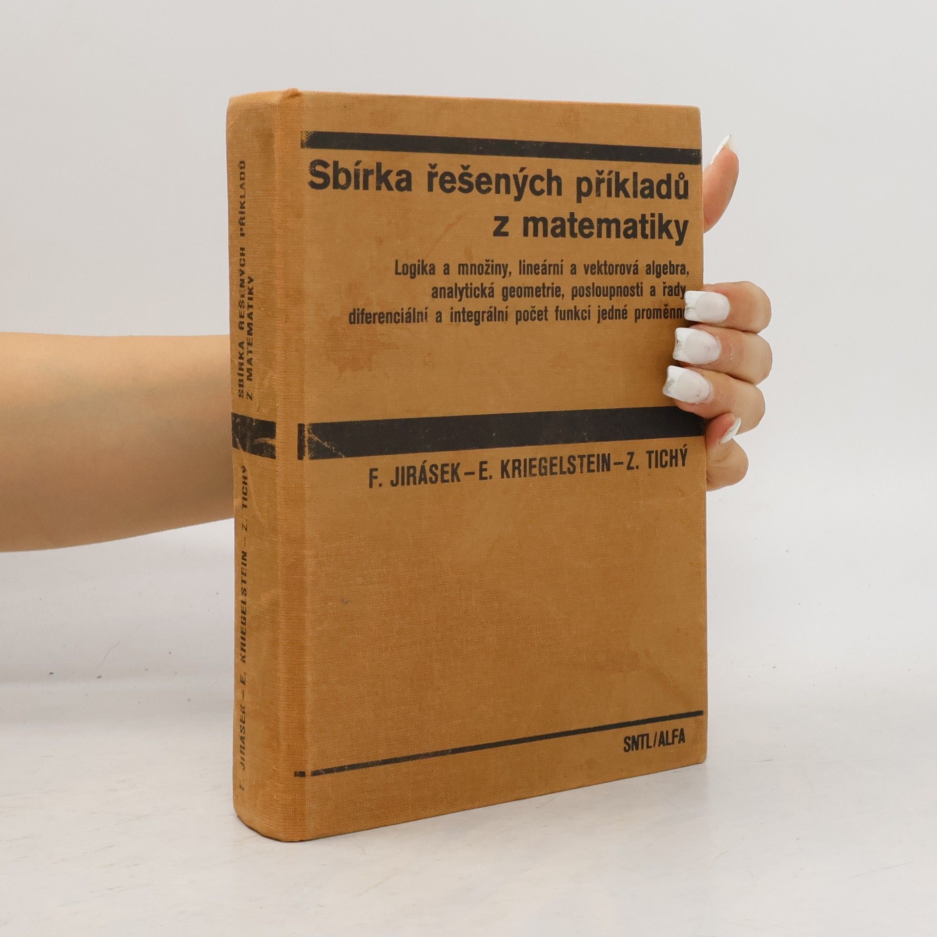 Kolektiv autorů Sbirka řešených příkladů z matematiky I