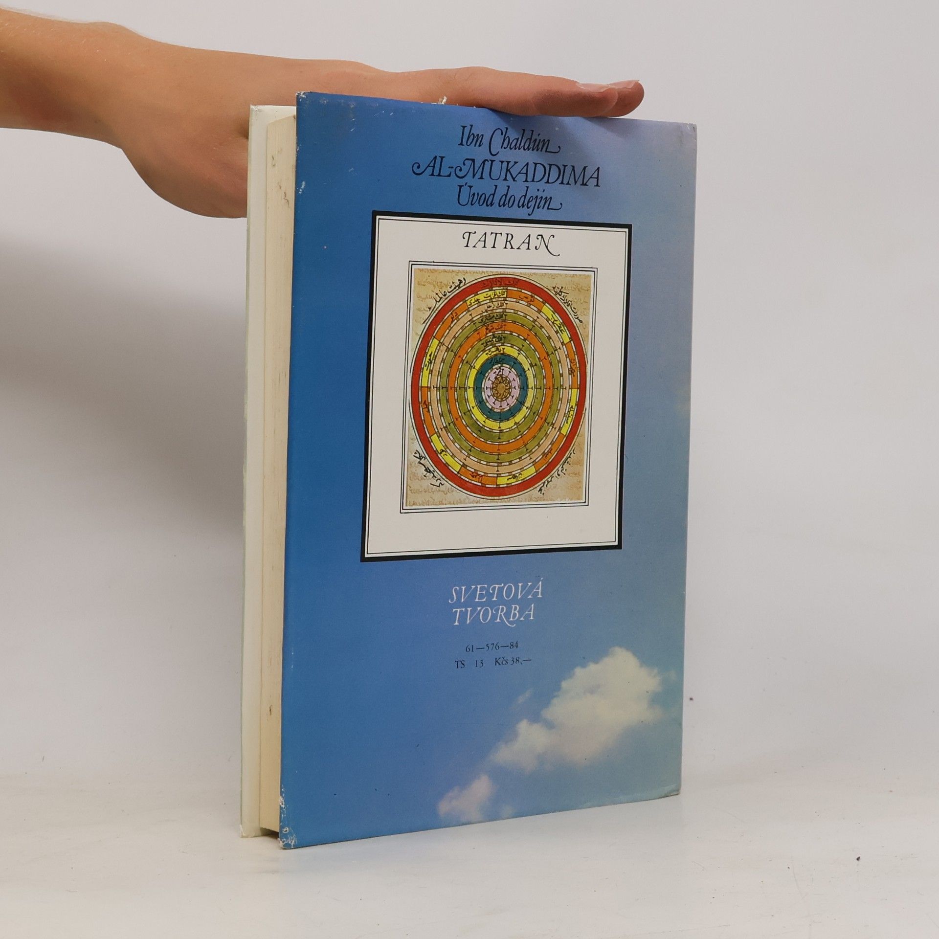 Chaldún Ibn Al-Mukaddima. Úvod do dejín