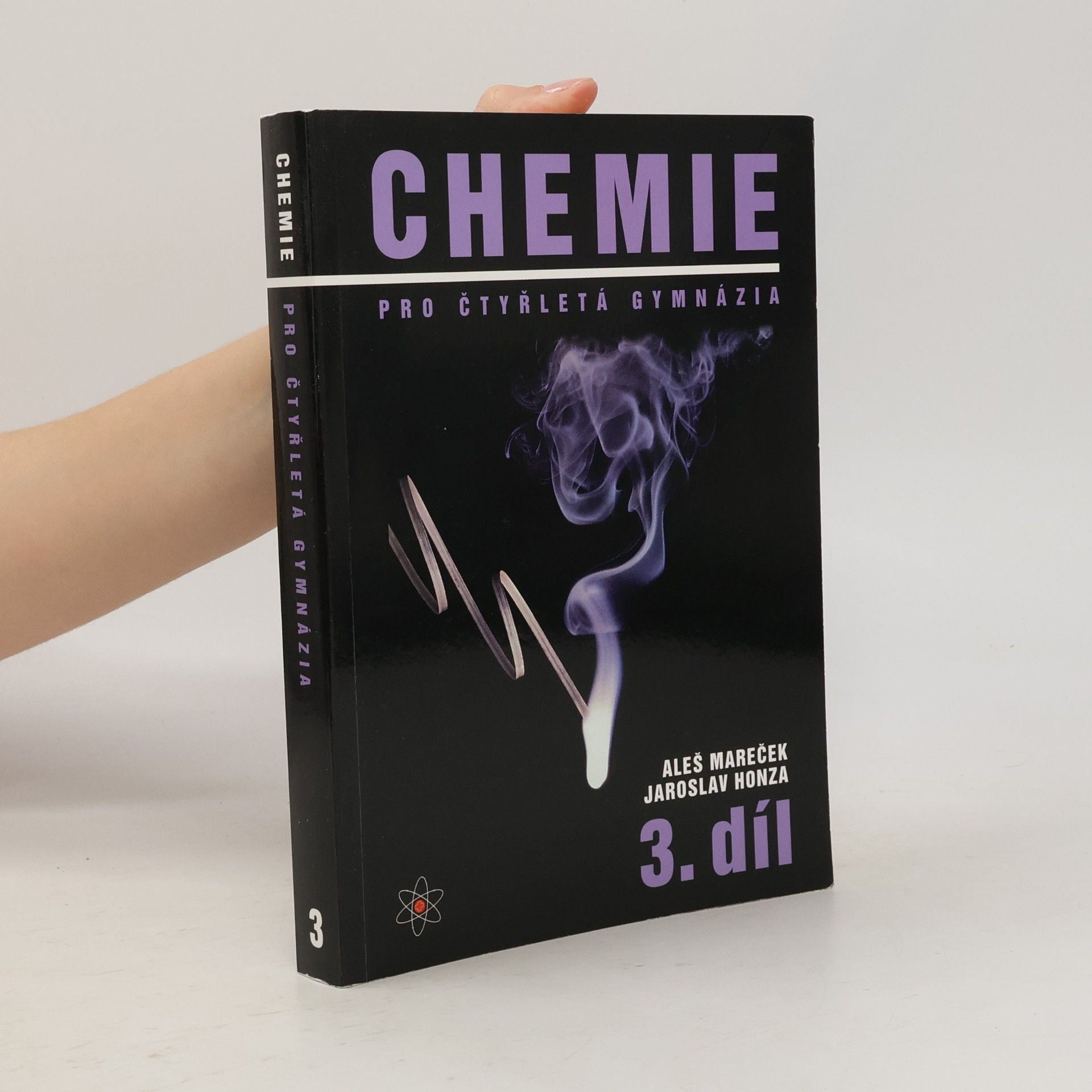 Aleš Mareček Chemie pro čtyřletá gymnázia. 3. díl