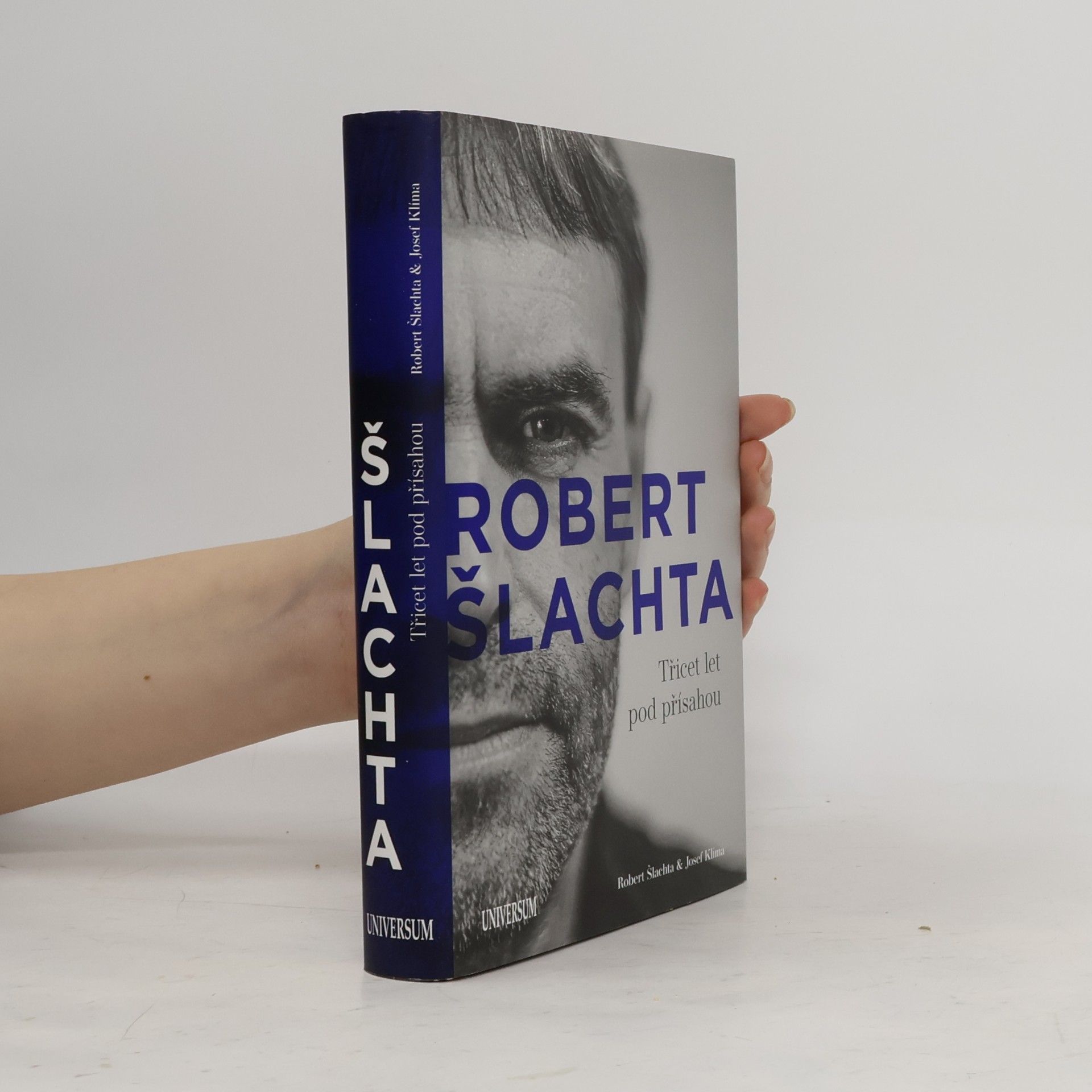 Robert Šlachta Robert Šlachta. Třicet let pod přísahou