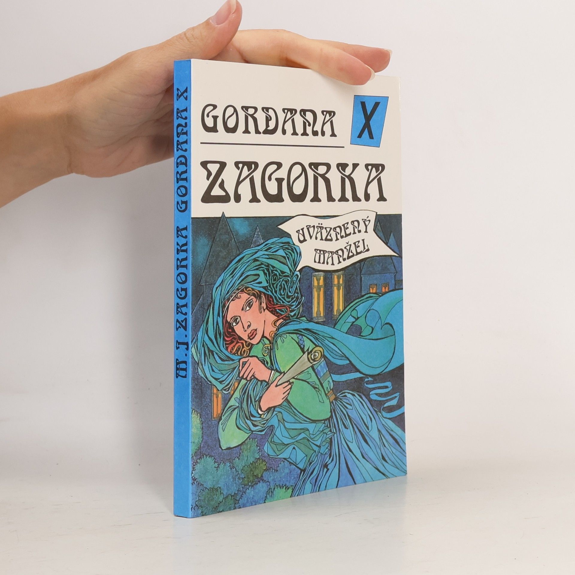 Gordana X - Uväznený manžel