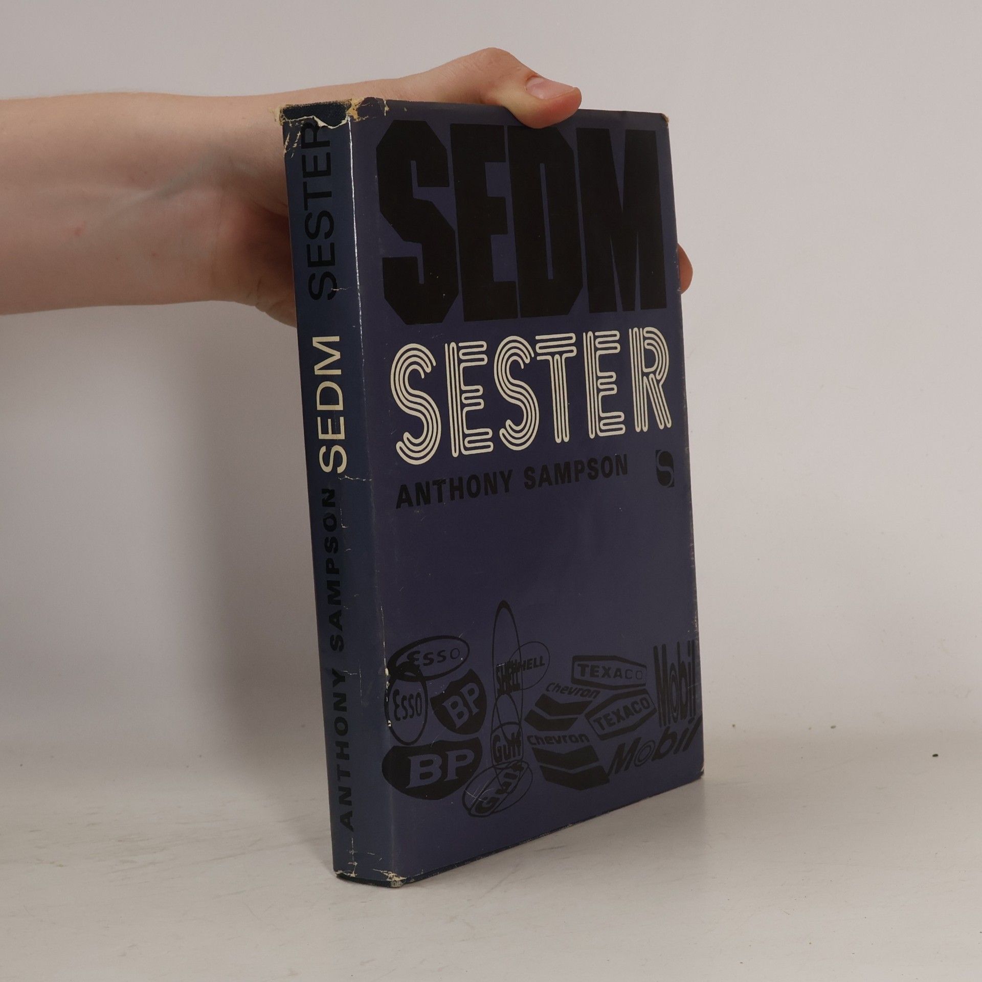 Anthony Sampson Sedm sester. Velké naftové společnosti a svět, který vytvořily