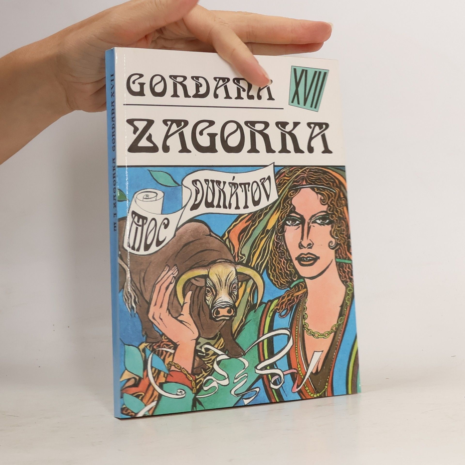 Gordana XVII - Moc dukátov