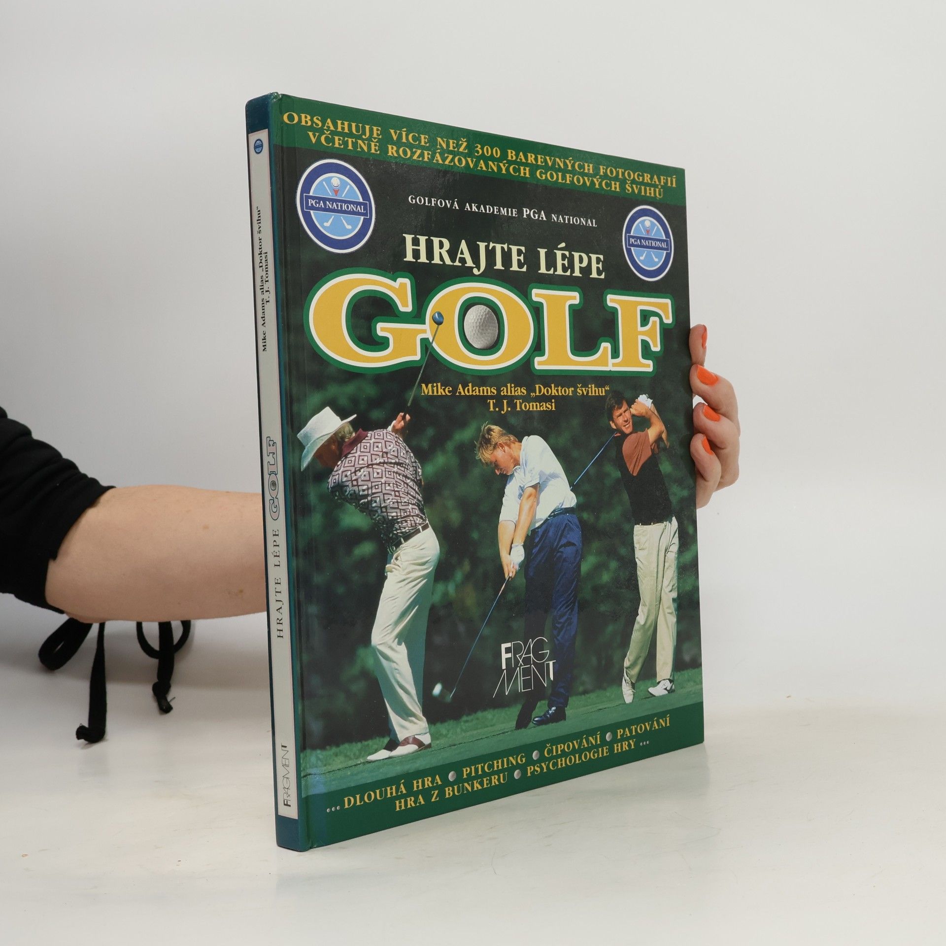 T. J. Tomasi Hrajte lépe golf