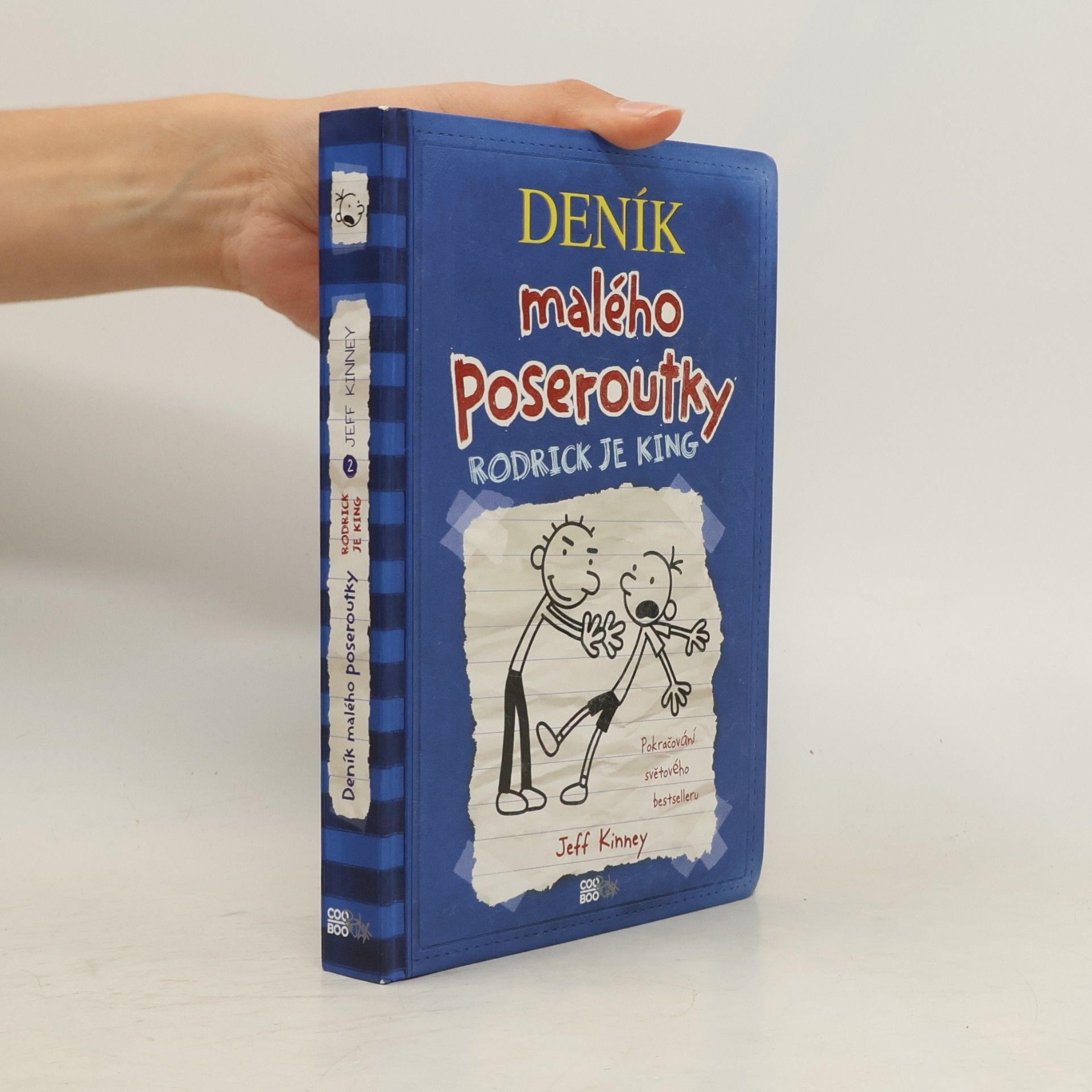 Jeff Kinney Deník malého poseroutky 2. Rodrick je king