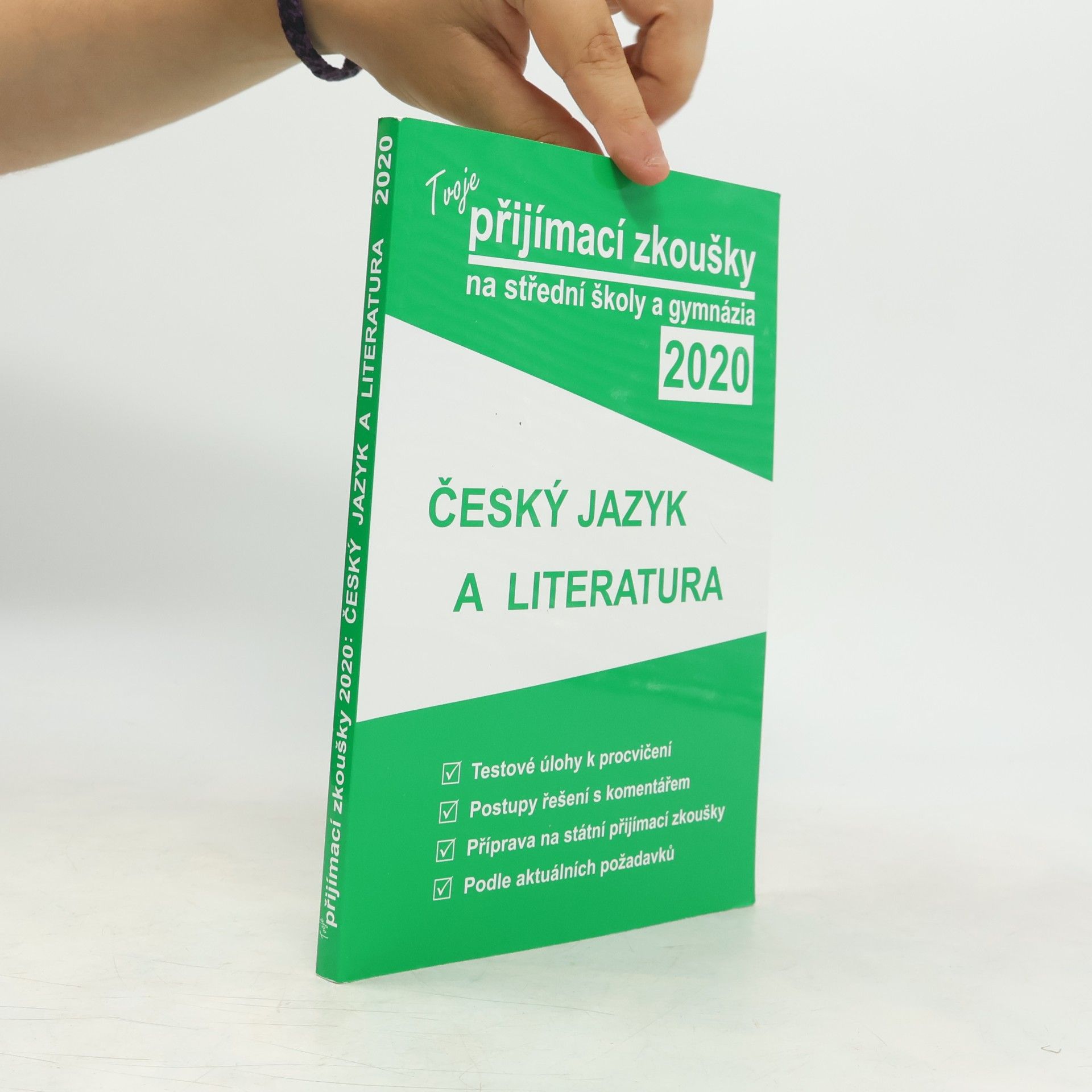 Kolektiv autorů Tvoje přijímací zkoušky na střední školy a gynázia 2020: český jazyk a literatura