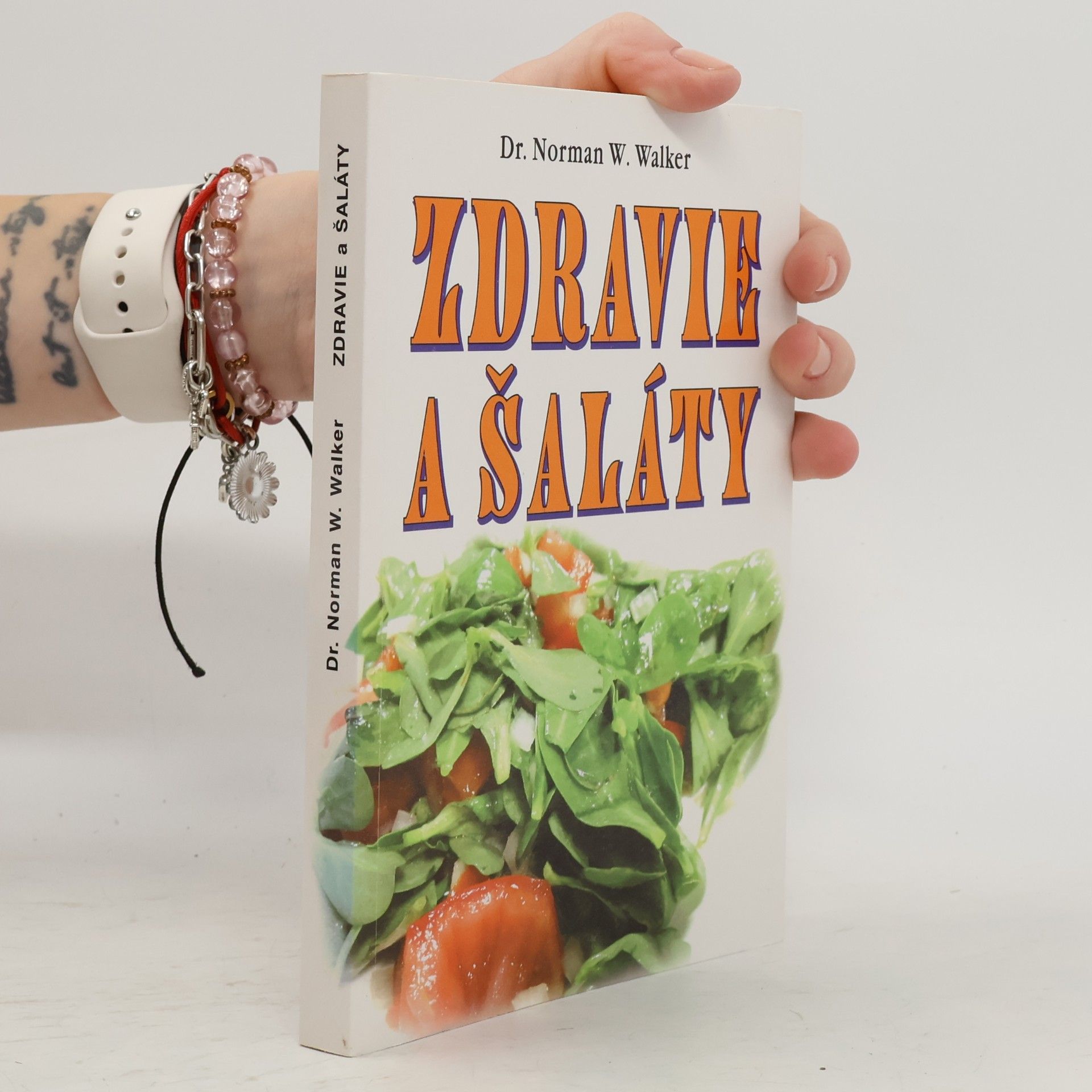 Norman W. Walker Zdravie a šaláty